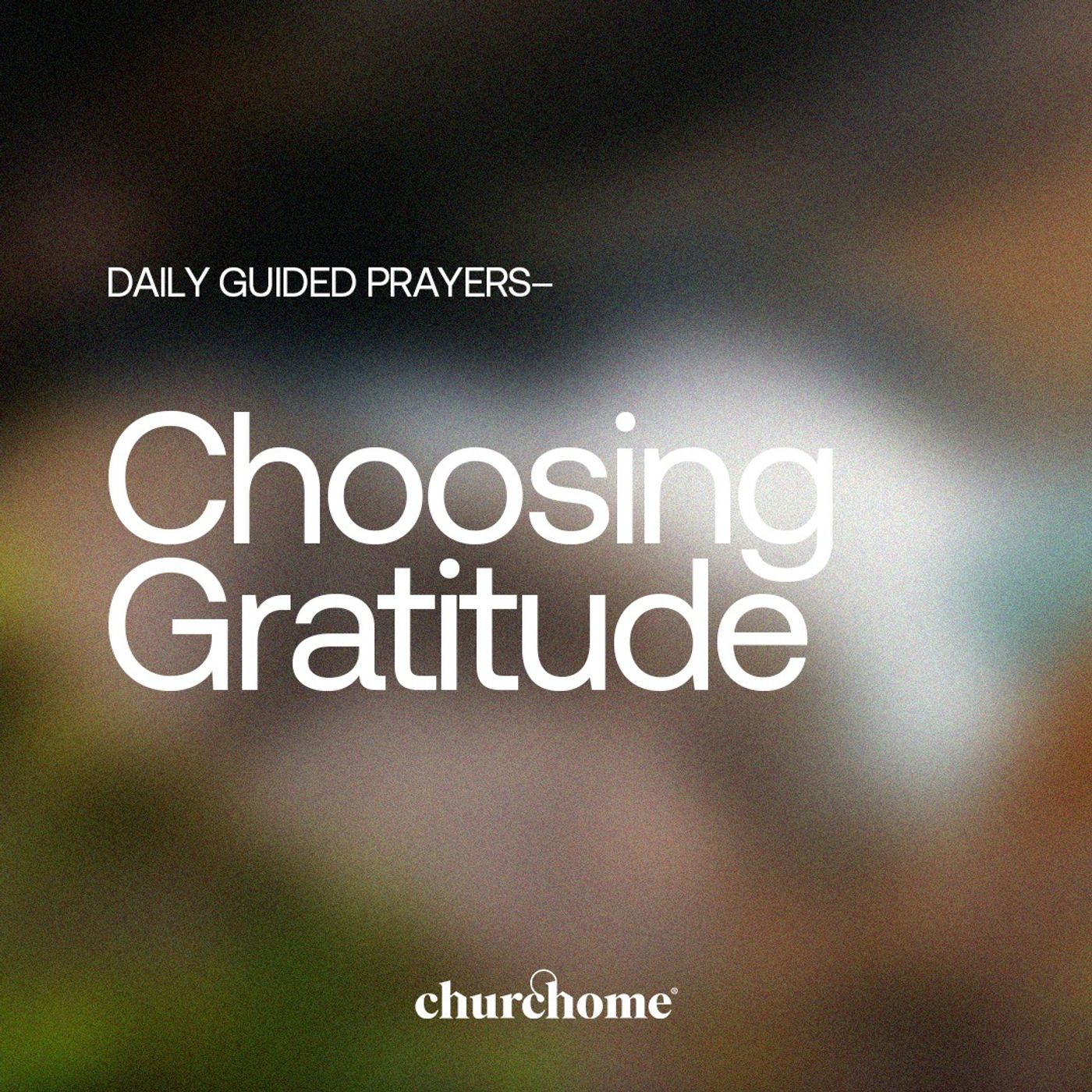 Choosing Gratitude