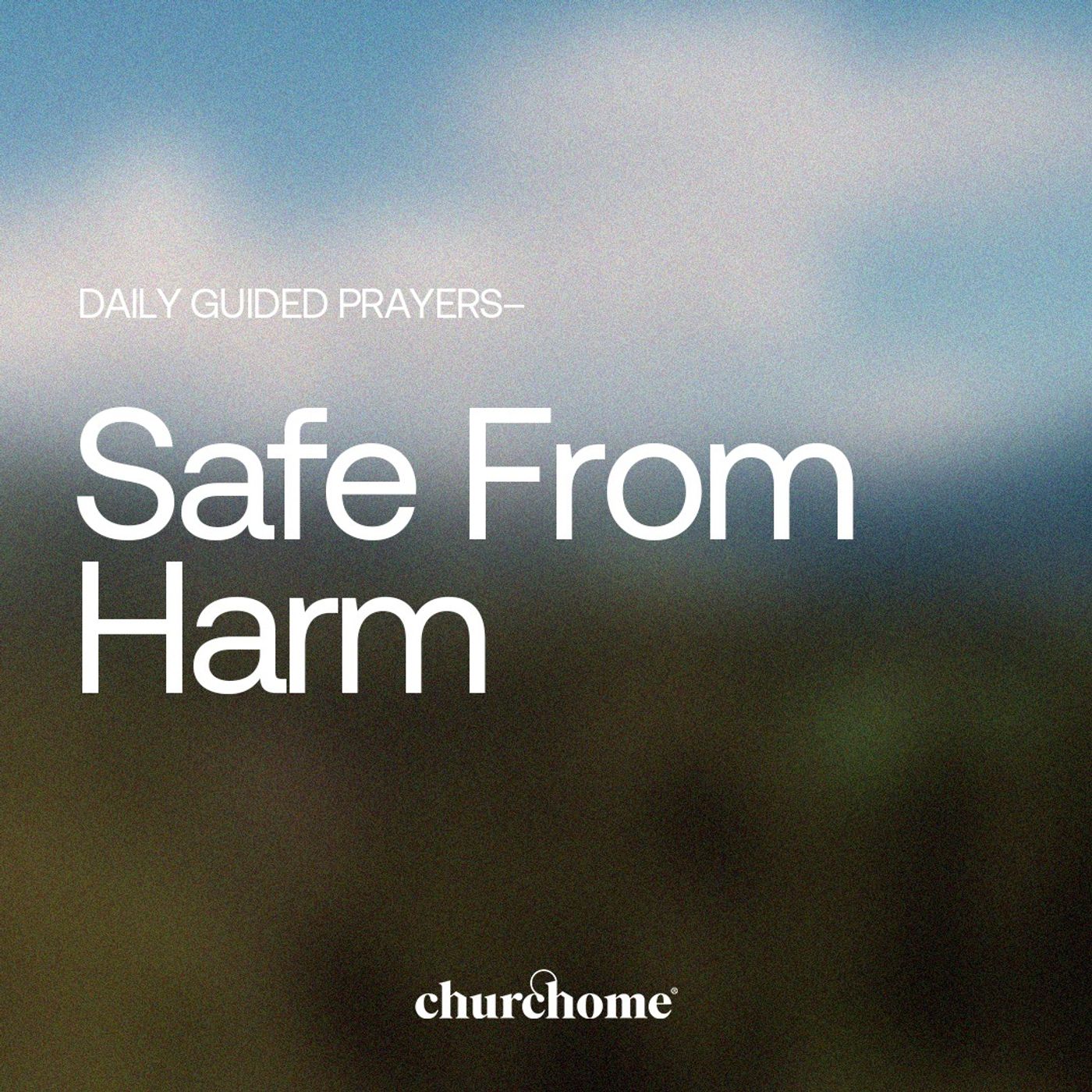 Safe From Harm