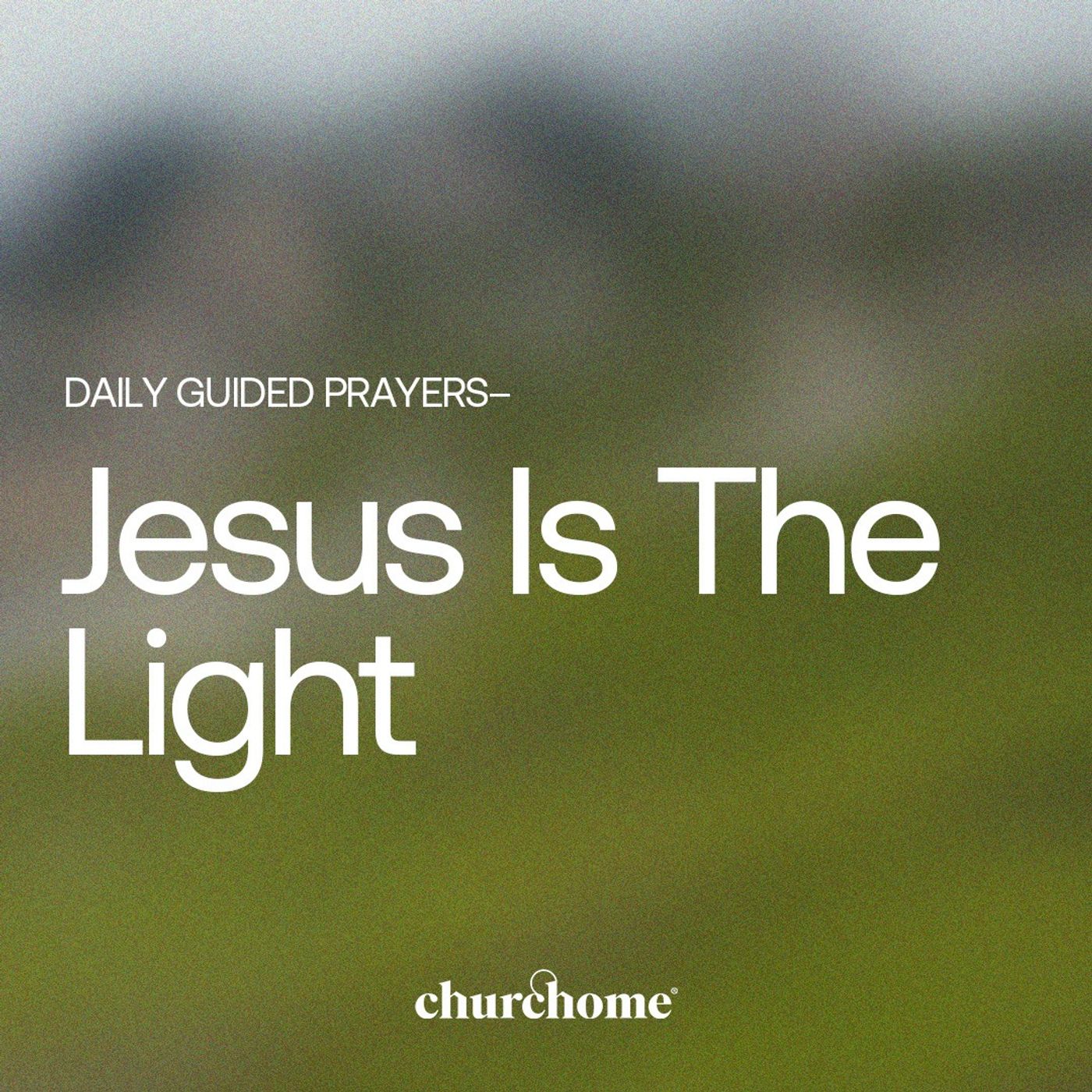 Jesus is the Light