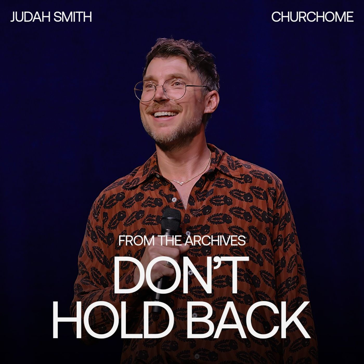Don't Hold Back | Judah Smith