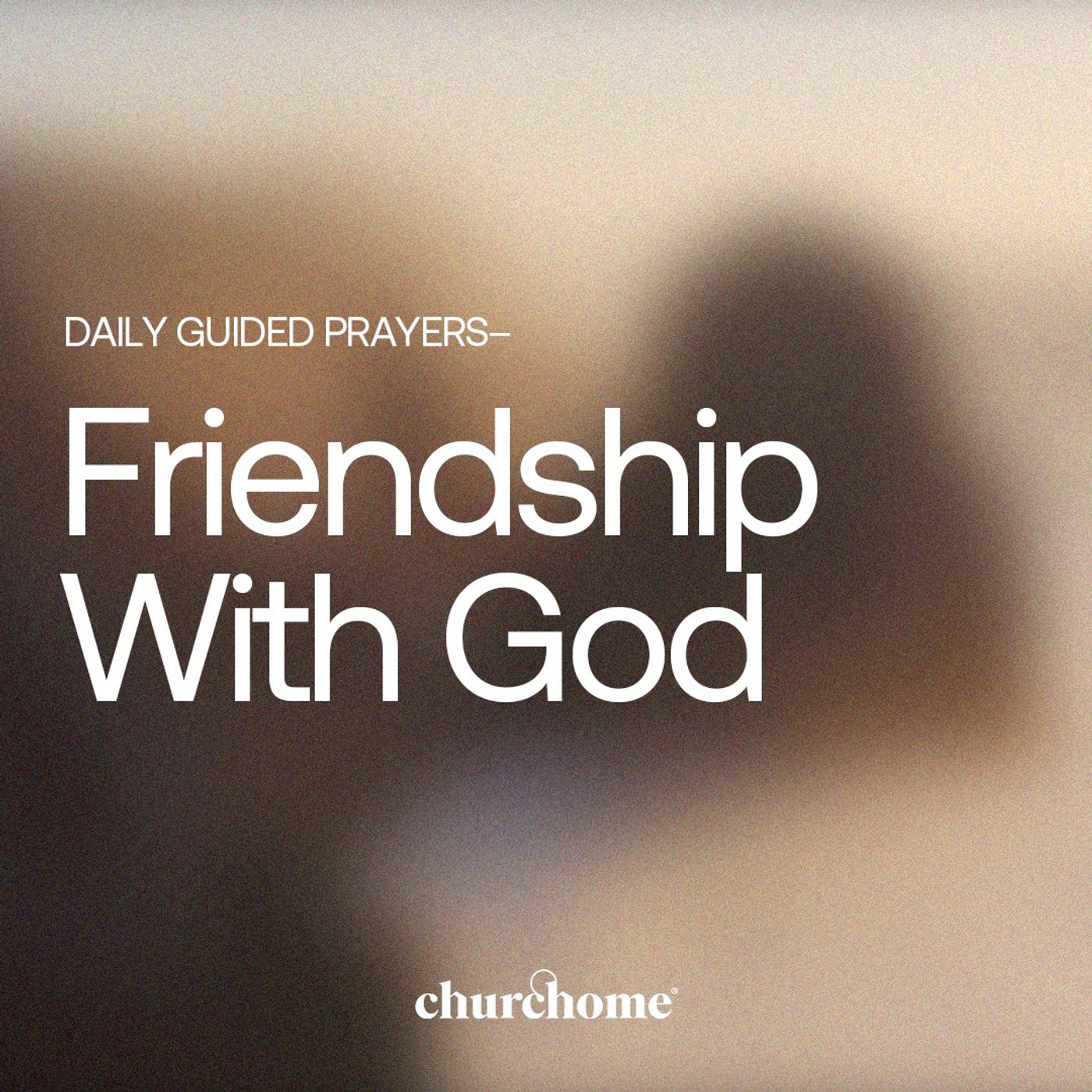 Friendship With God