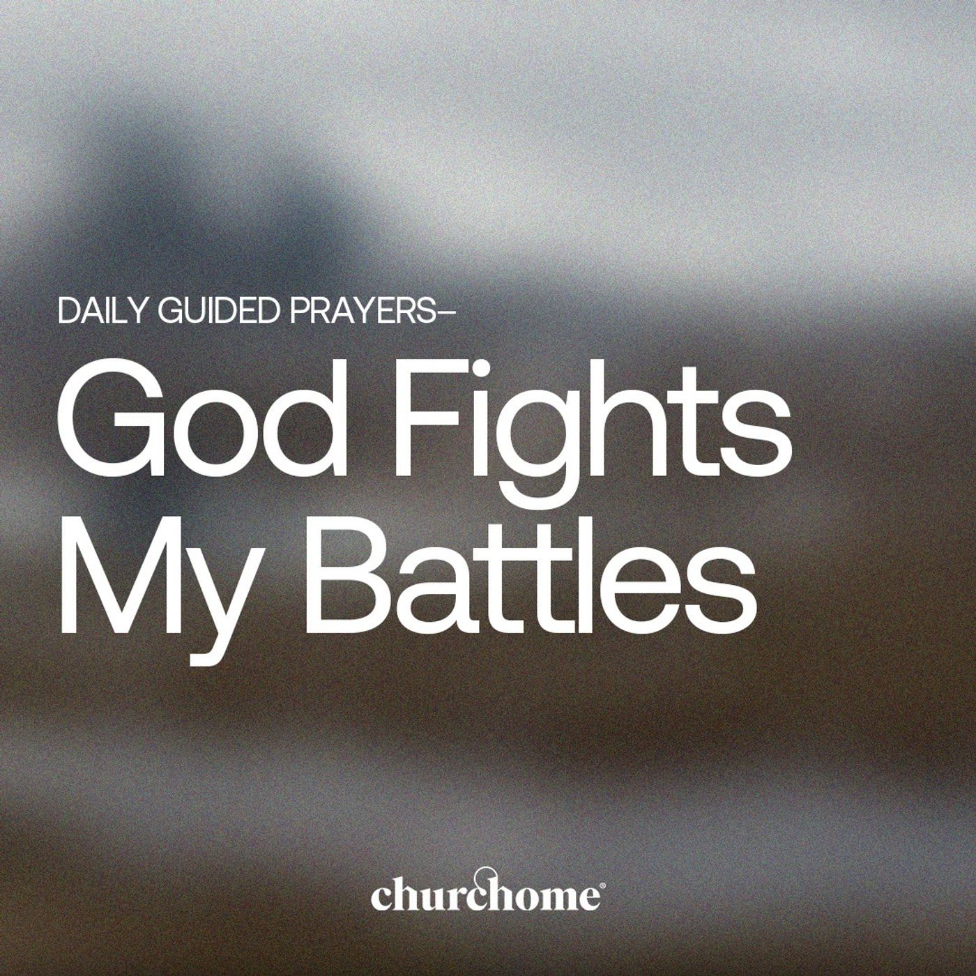 God Fights My Battles
