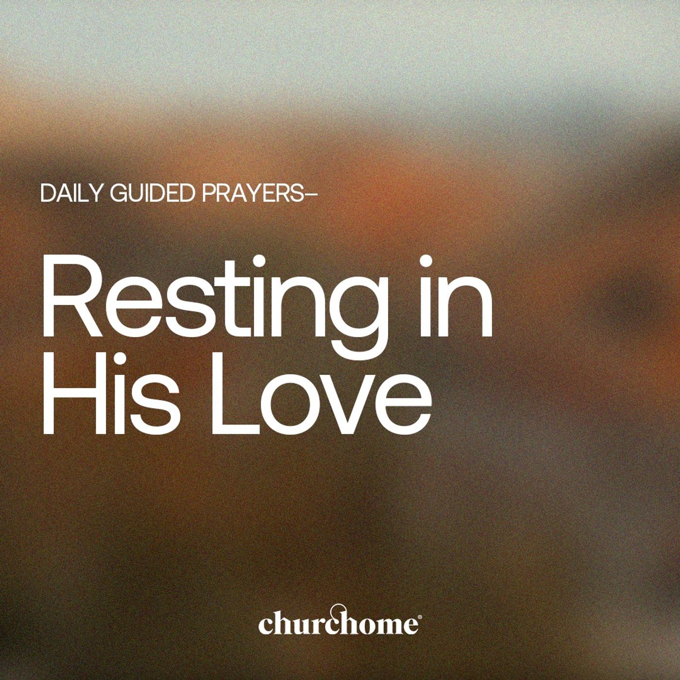 Resting in His Love