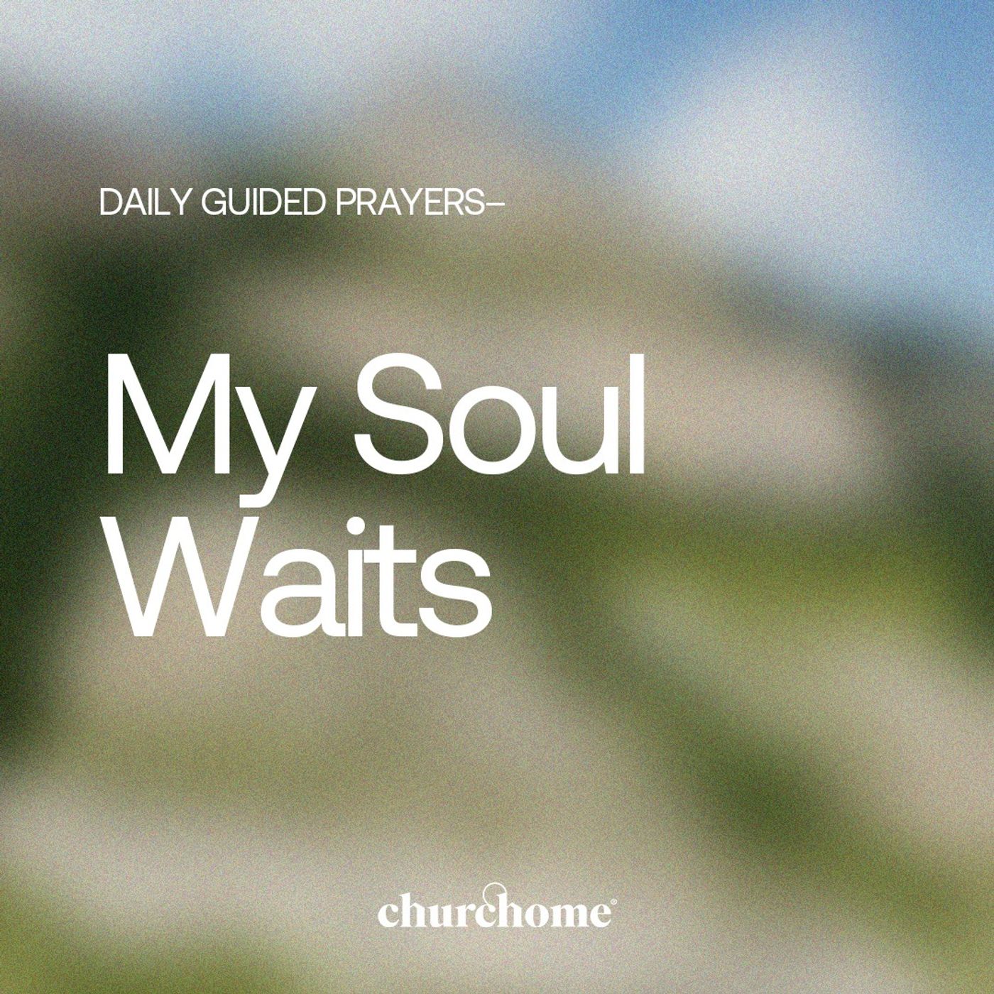 My Soul Waits