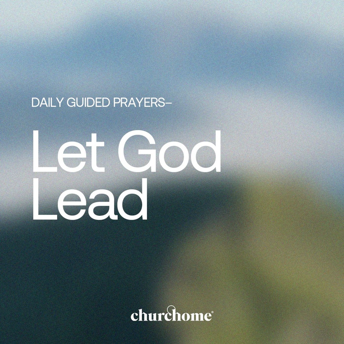 Let God Lead