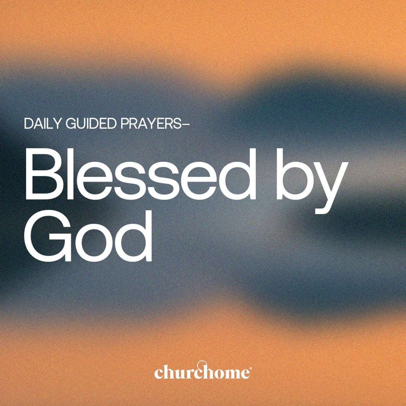 Blessed by God
