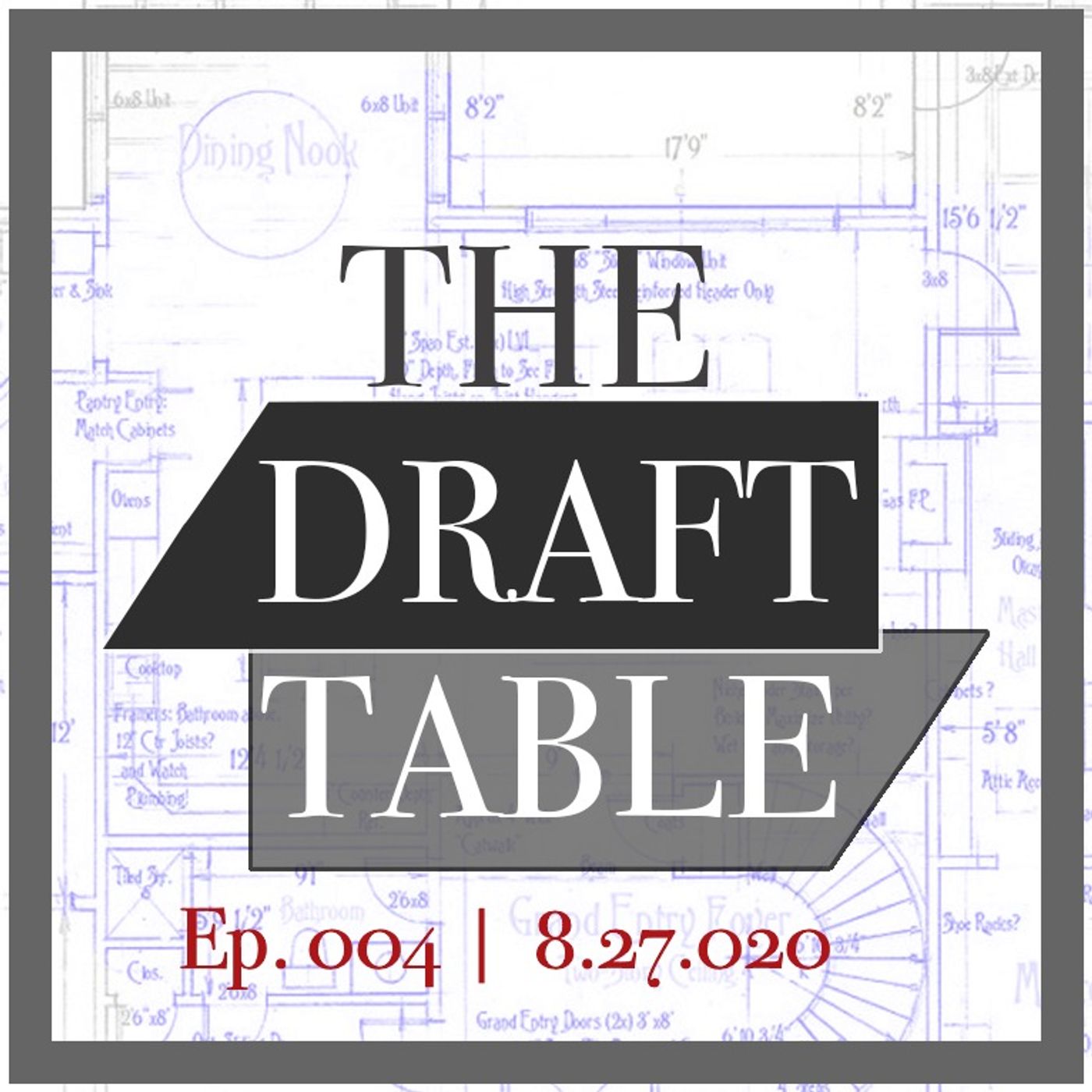 The Draft Table