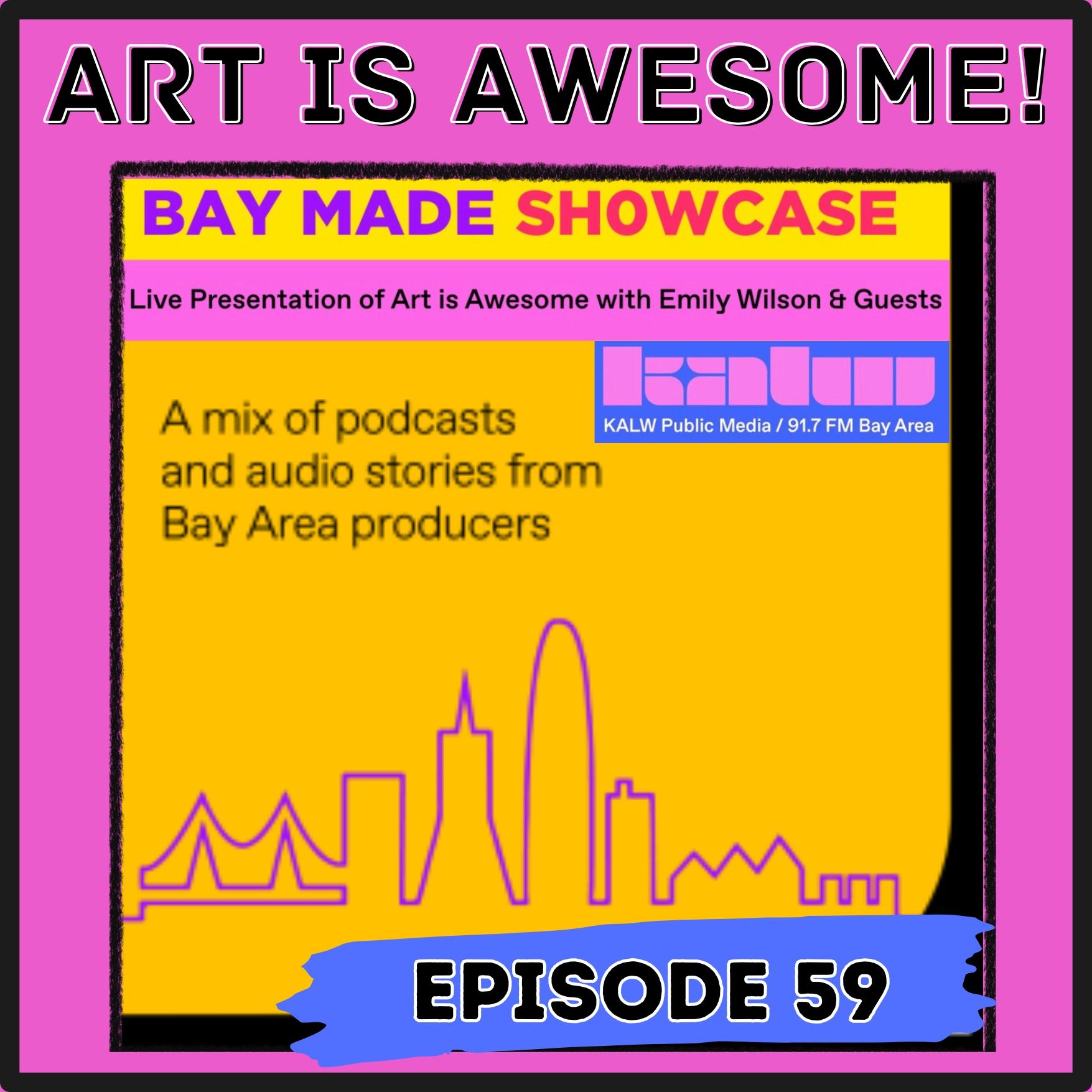 KALW Radio - Bay Made Showcase Live Recording