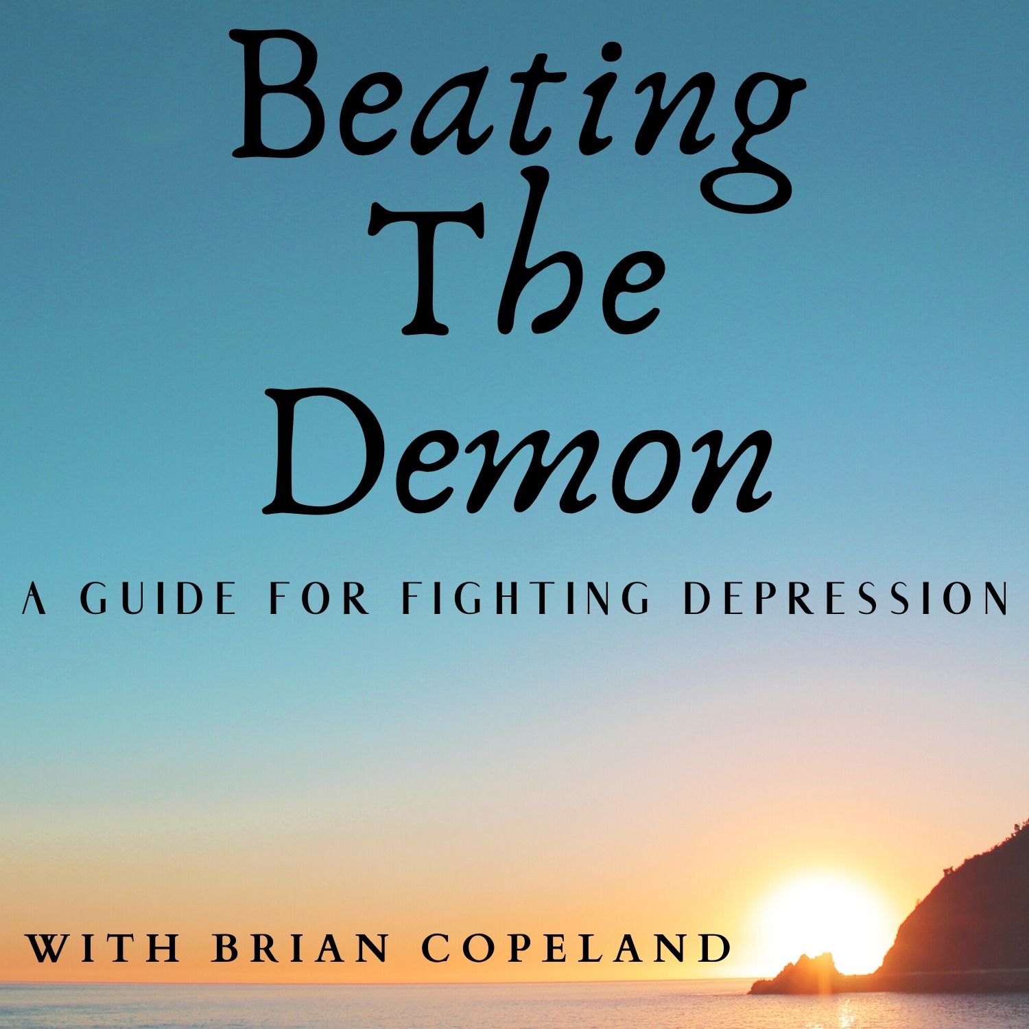 NEW PODCAST: Beating the Demon
