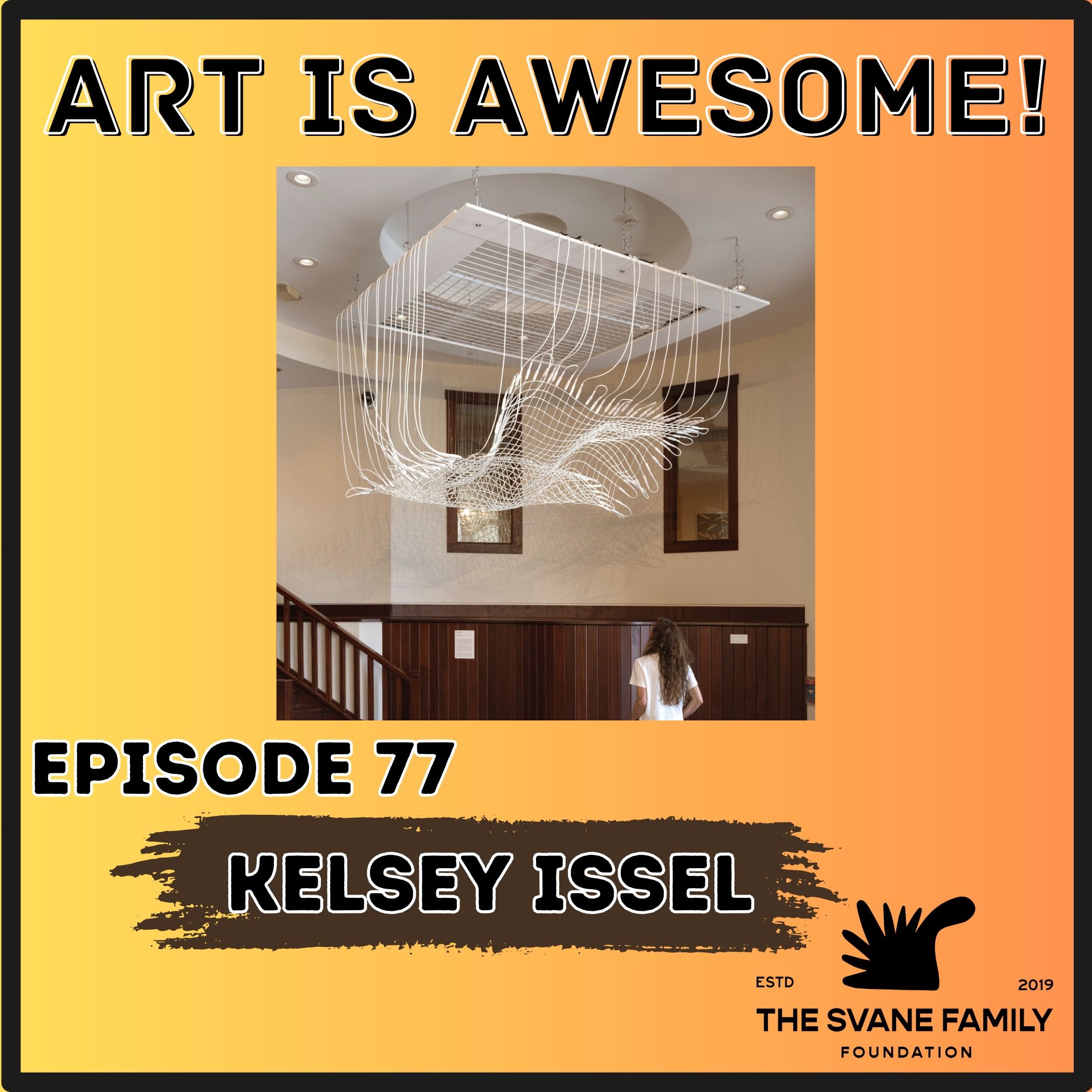 Kelsey Issel - Neon Artist & The Svane Family Foundation PD