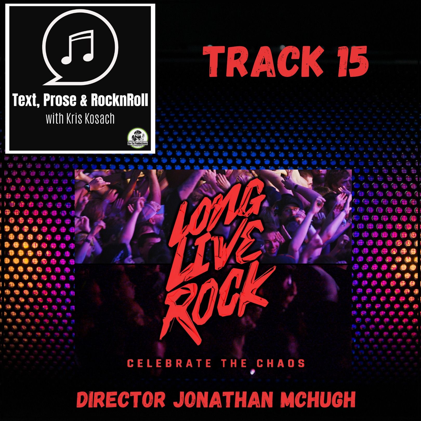 Track 15: Long Live Rock... Celebrate the Chaos