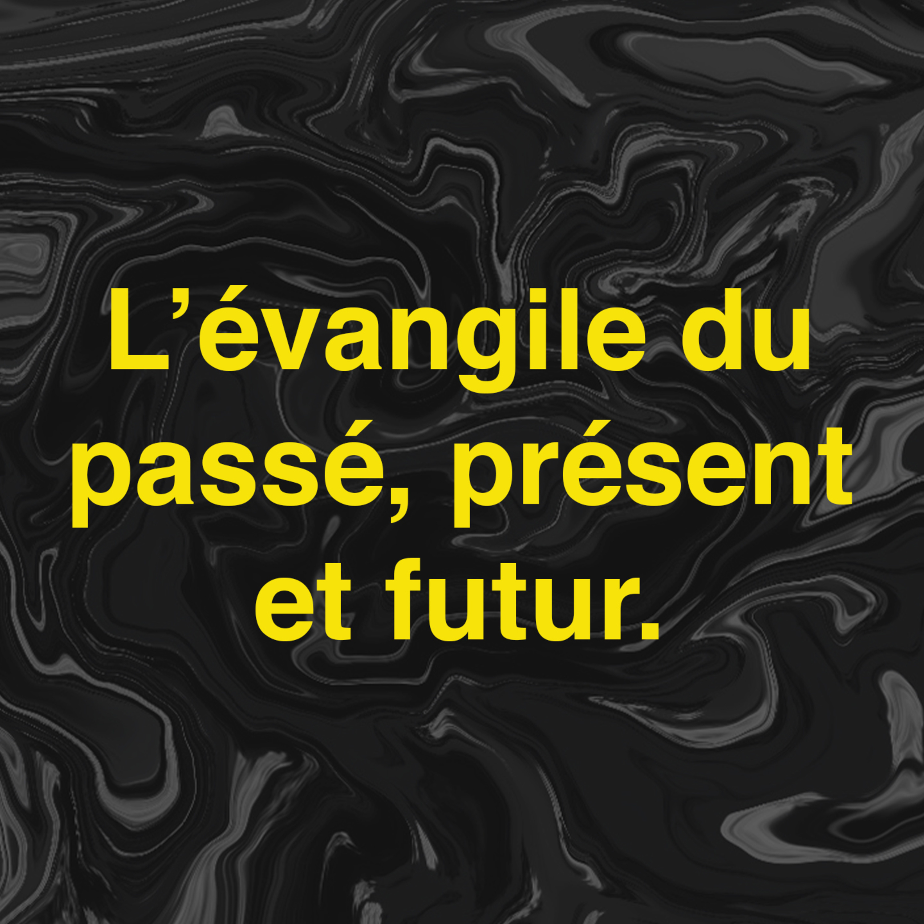 L’évangile du passé, présent et futur (The Gospel Past, Present, and Future) episode artwork