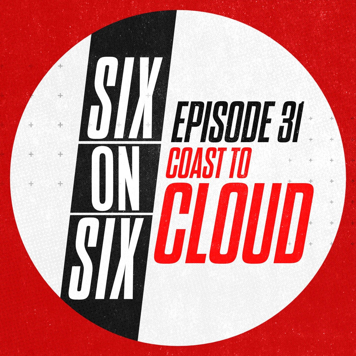 Episode 31 // Coast to Cloud episode artwork