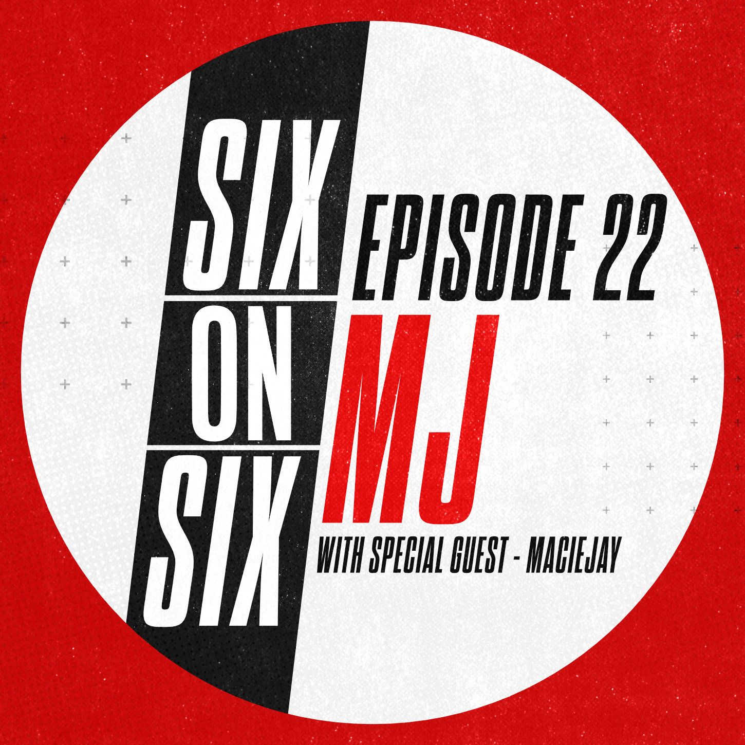 Episode 22 // MJ (with special guest MacieJay) episode artwork