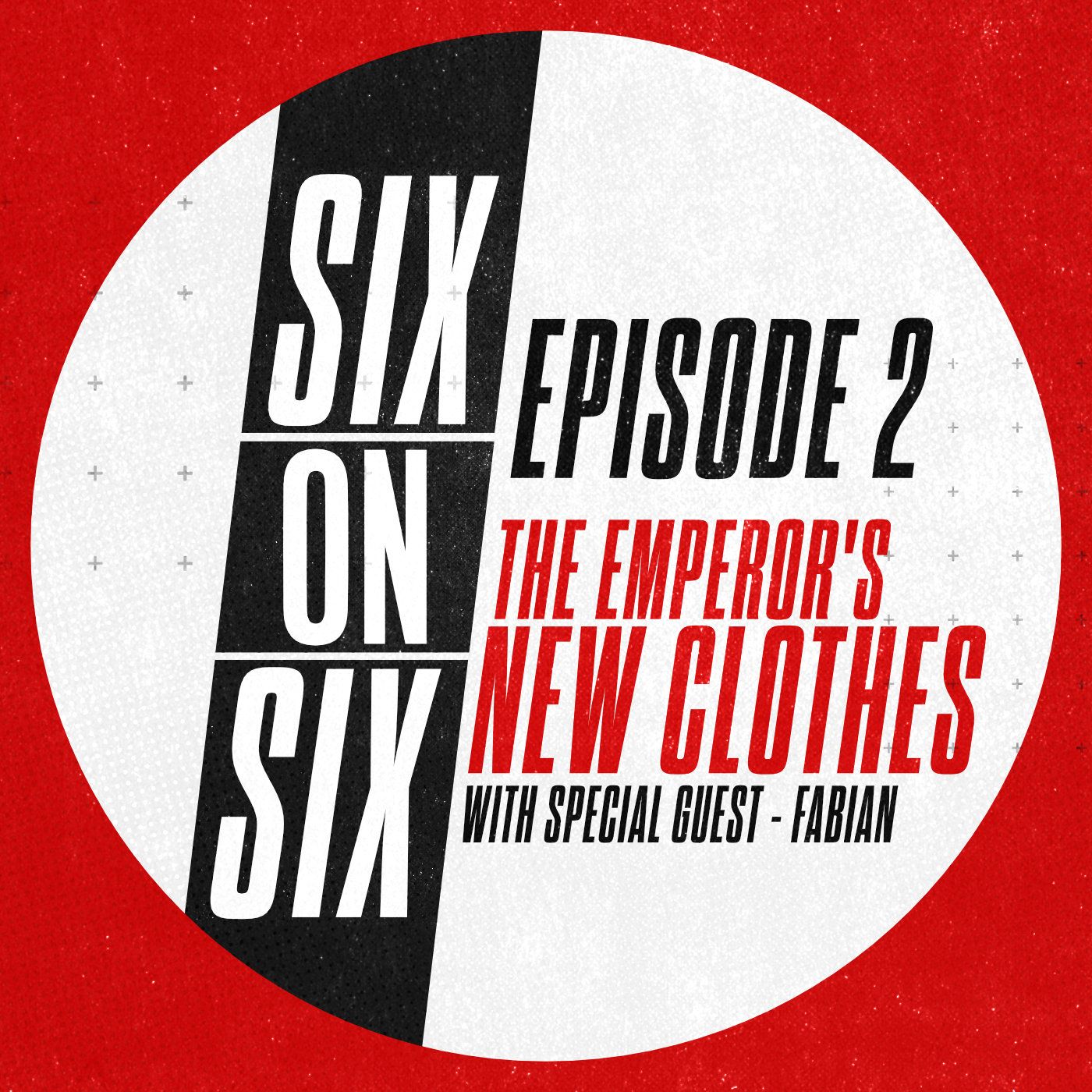Episode 2 // The Emperor's New Clothes (with special guest Fabian) episode artwork