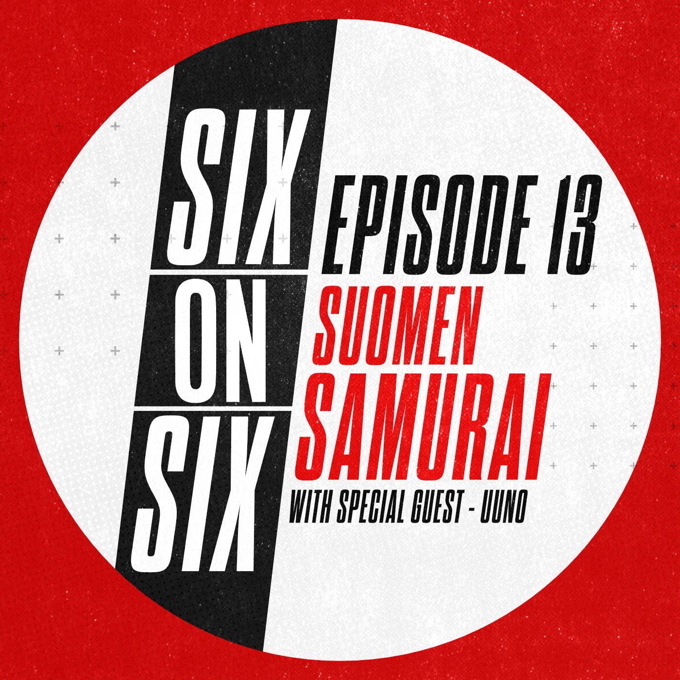 Episode 13 // Suomen Samurai (with special guest UUNO) episode artwork