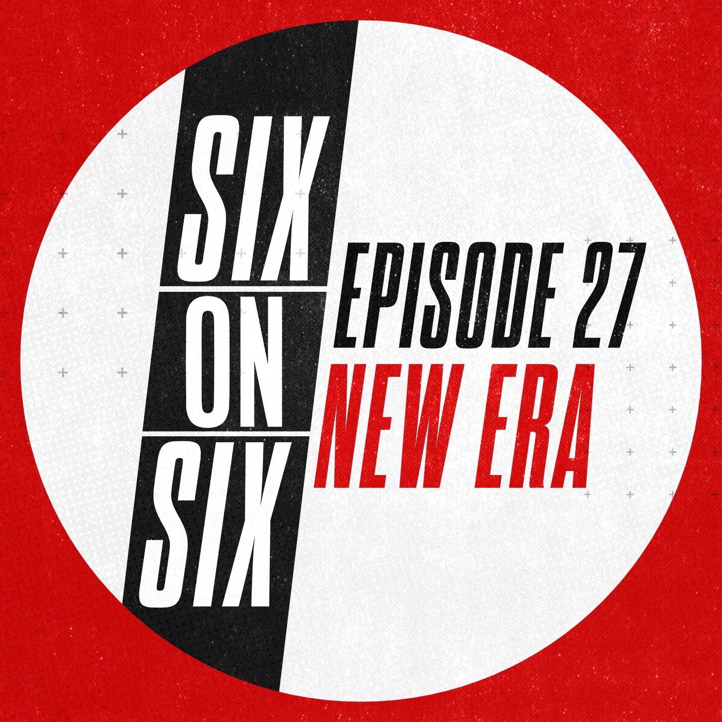 Episode 27 // New Era episode artwork