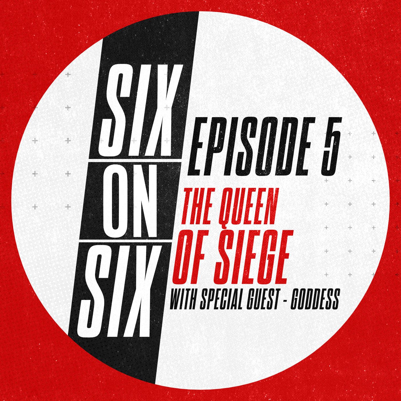 Episode 5 // The Queen of Siege (with special guest Goddess) episode artwork