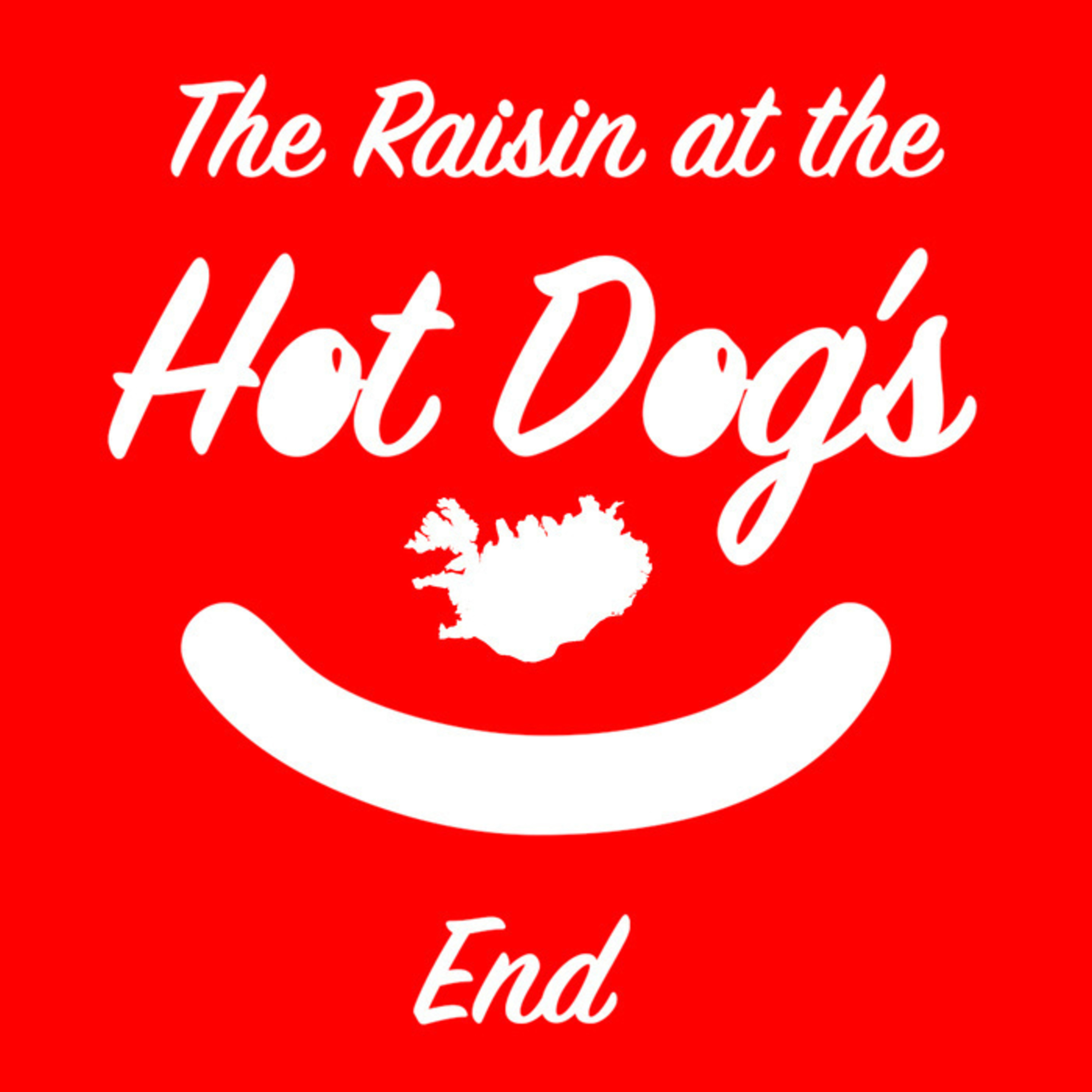 The Raisin at the Hot Dog\'s End
