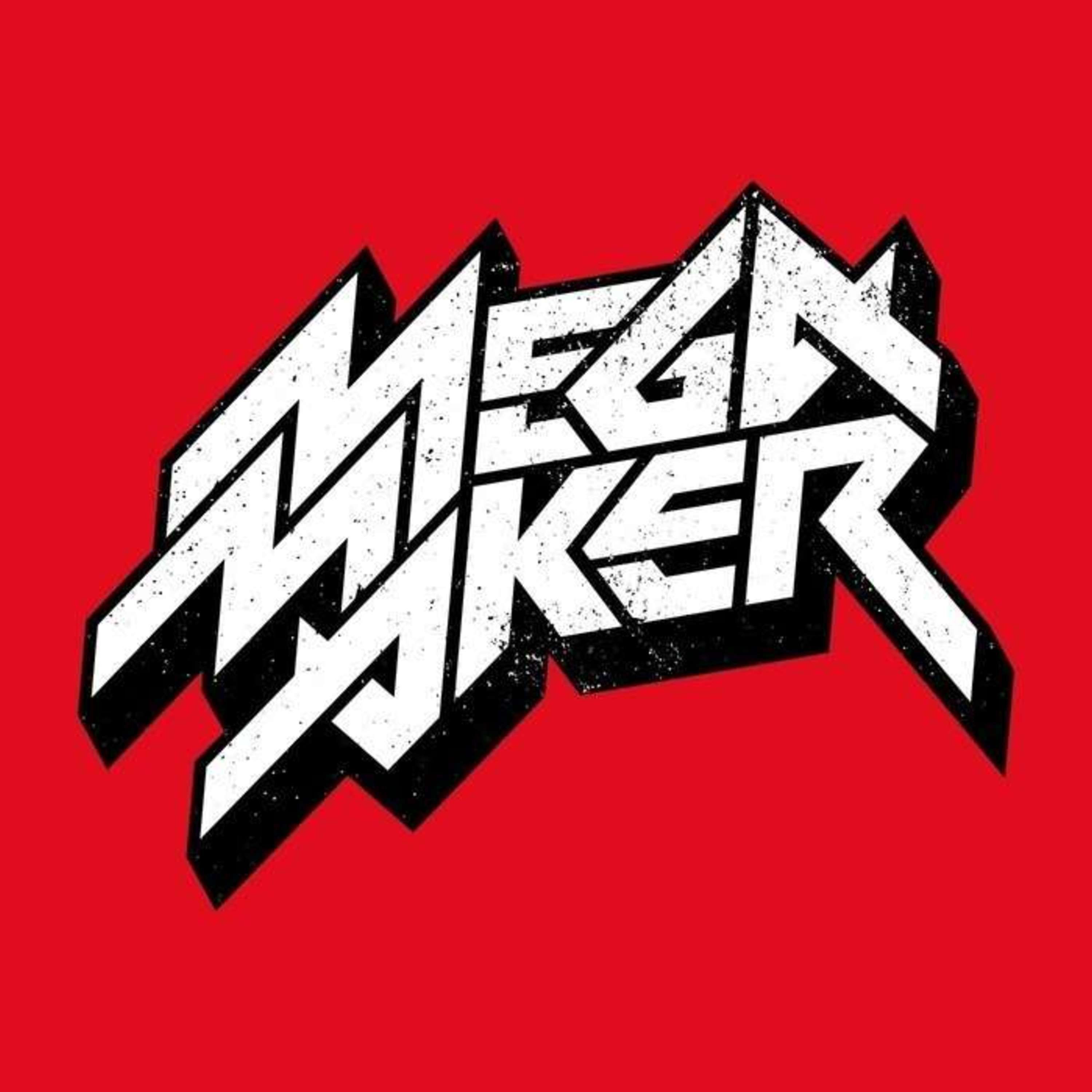 MegaMaker