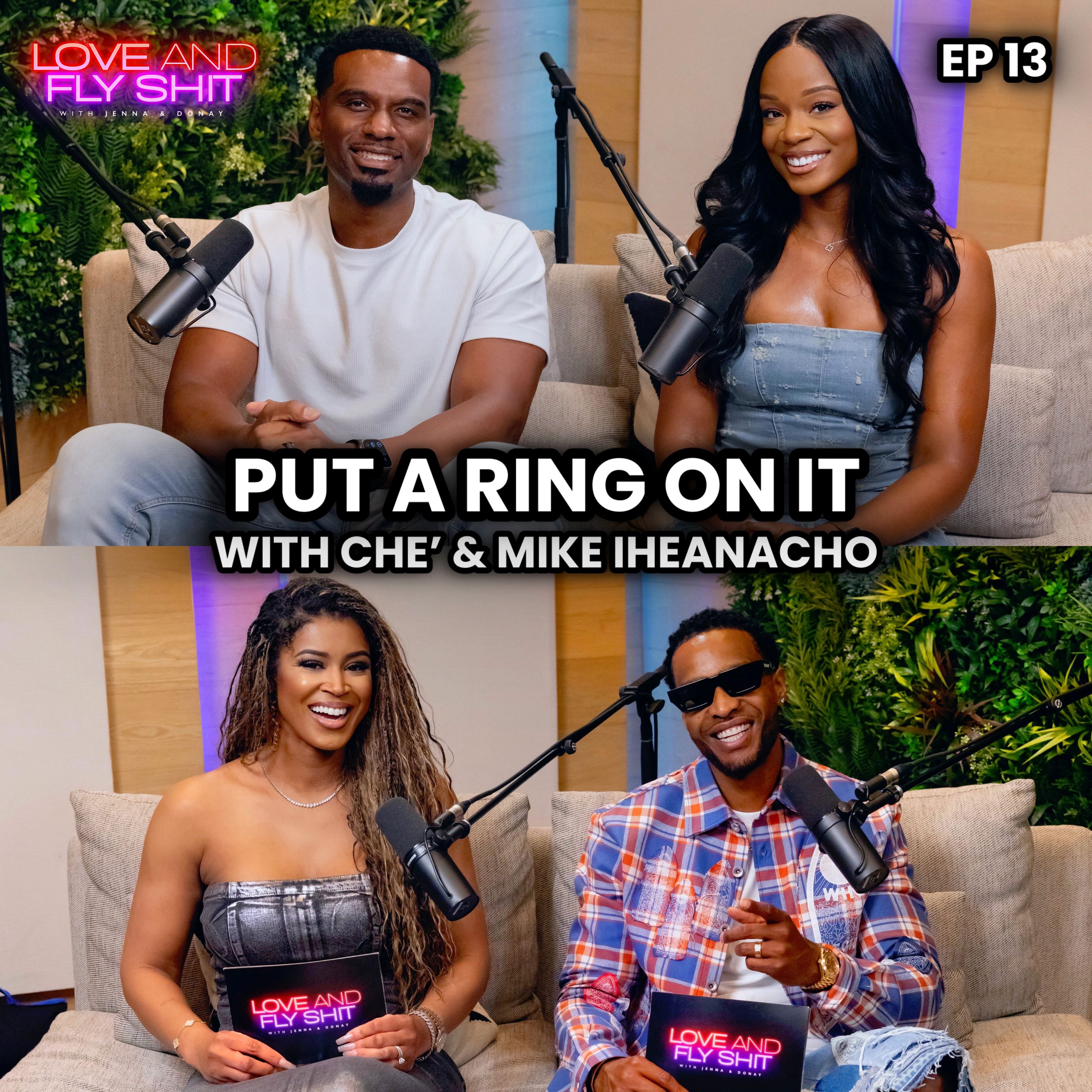 Put A Ring On It With Mike and Che’ Iheanacho