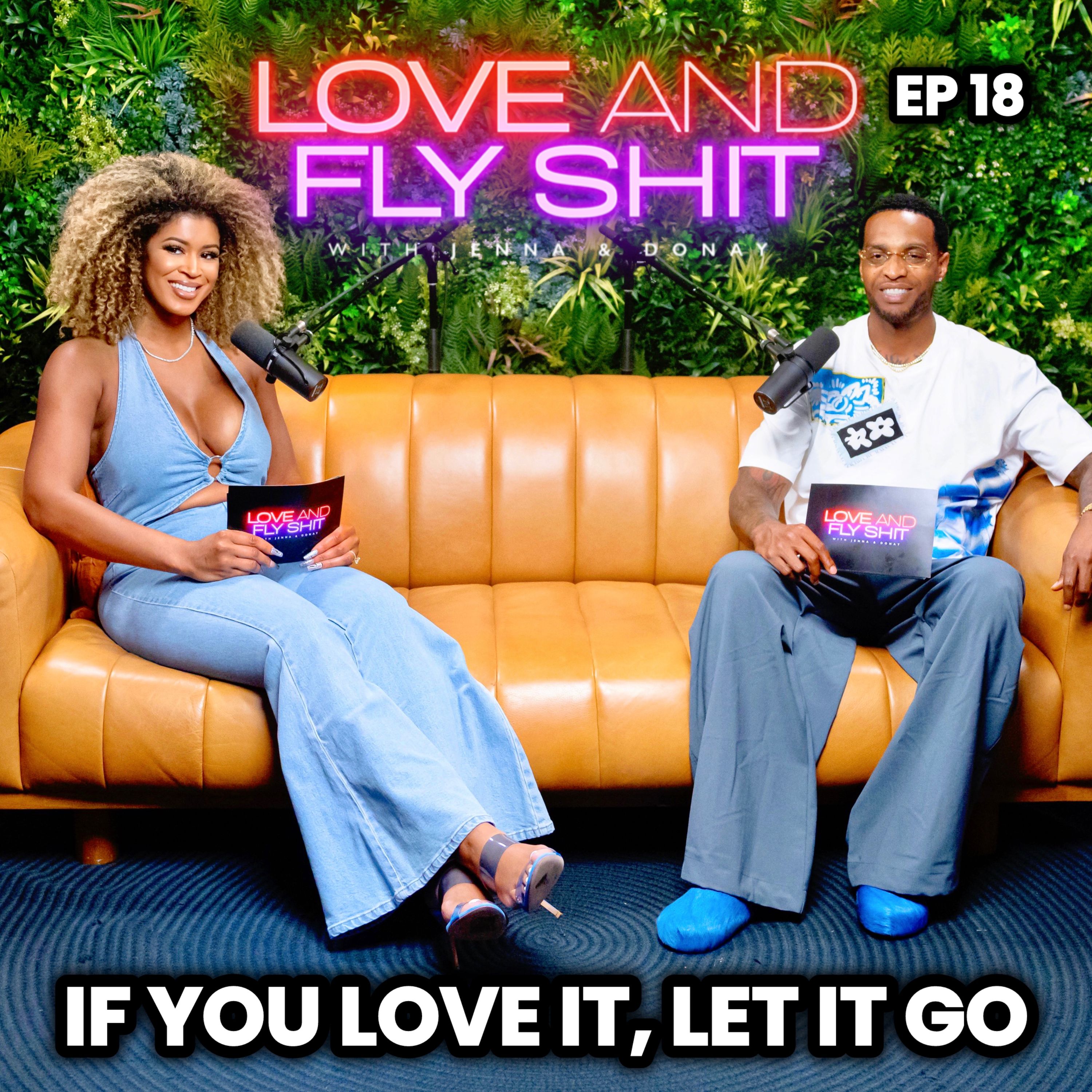 If You Love It, Let It Go