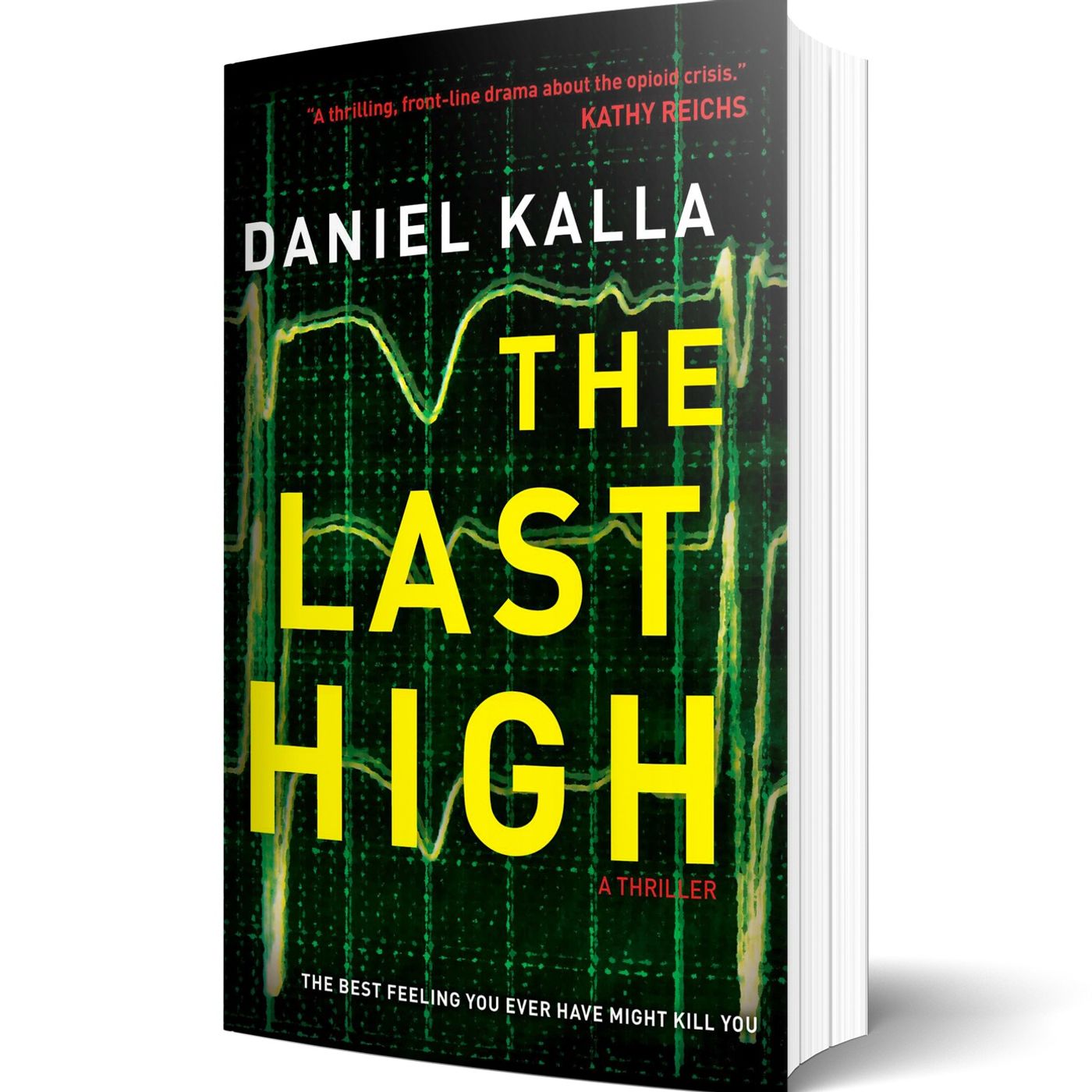 The Last High - Interview with Emergency Doctor and Novelist, Daniel Kalla