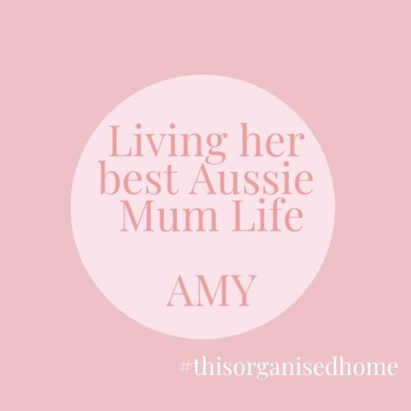 Living her best Aussie Mum Life - AMY
