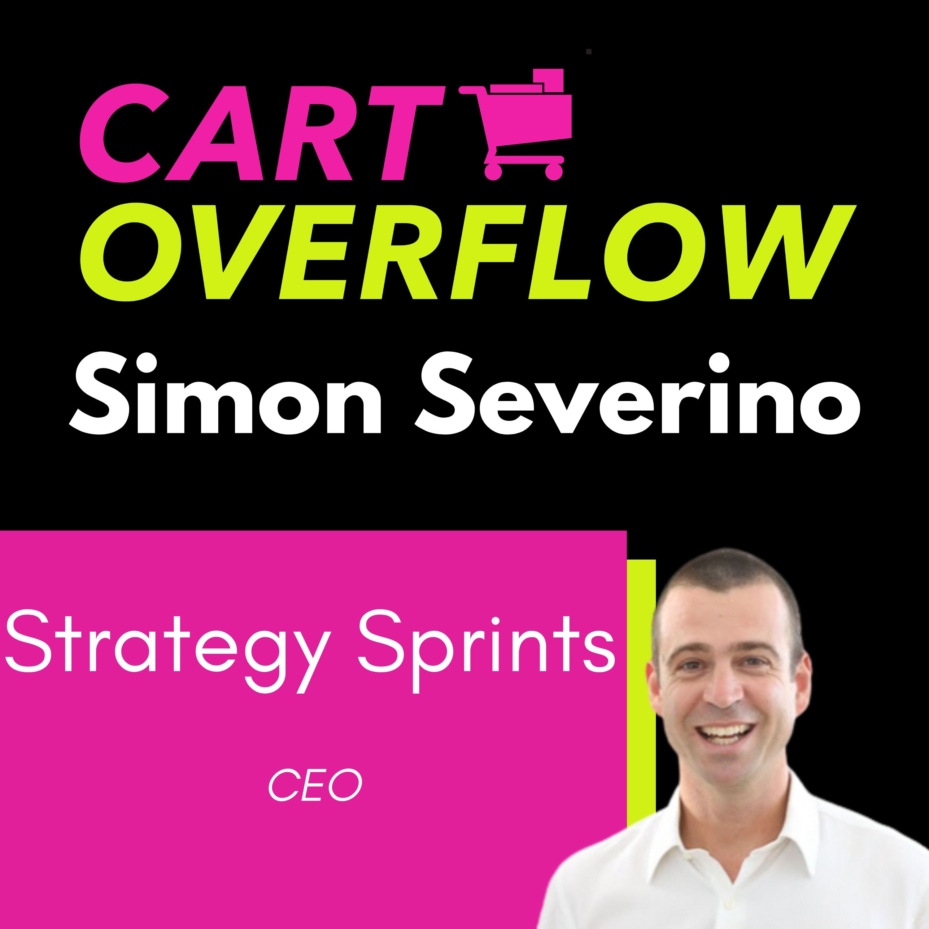How Strategy Sprints Can Accelerate Your Business Growth with Simon Severino