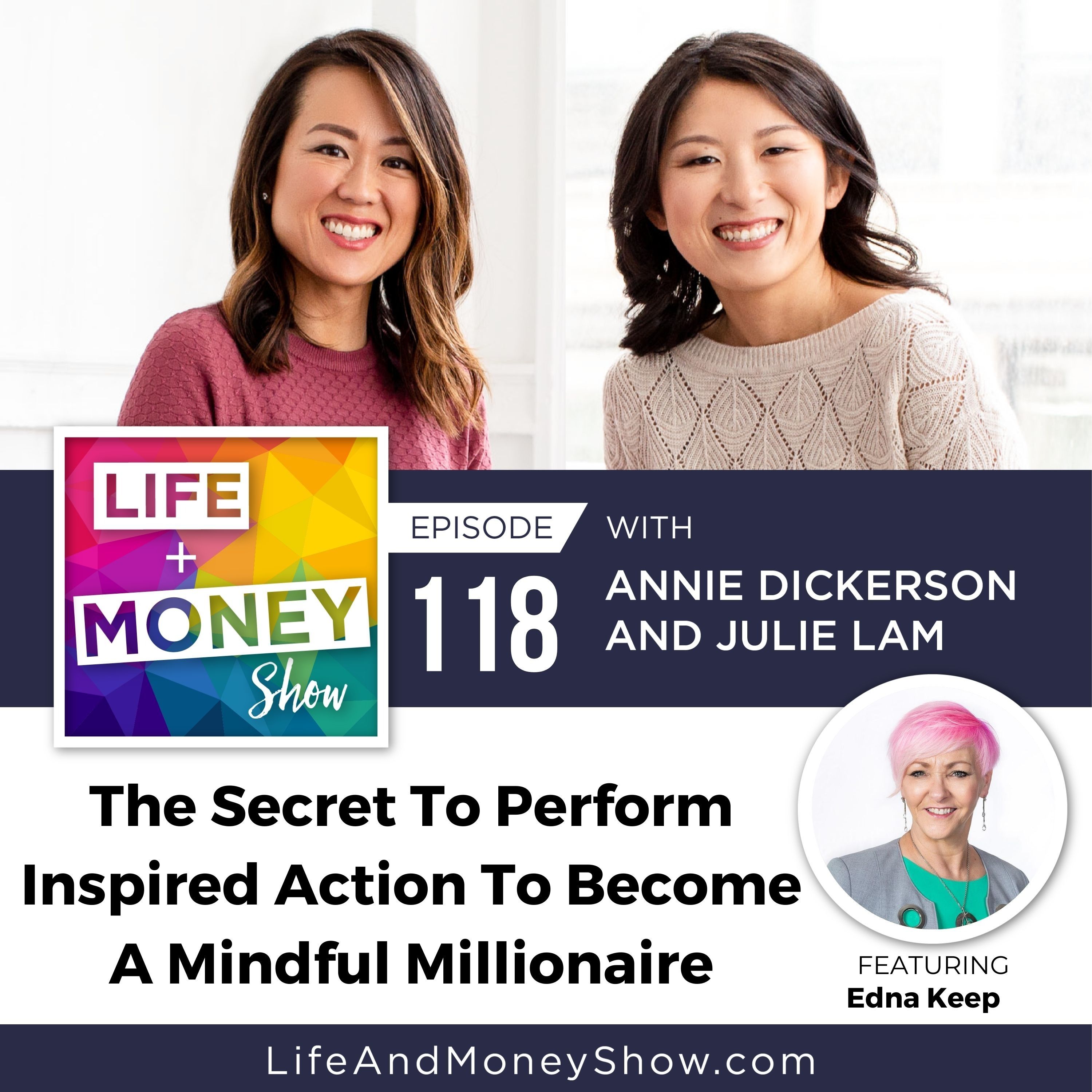 The Secret To Perform Inspired Action To Become A Mindful Millionaire with Edna Keep episode artwork
