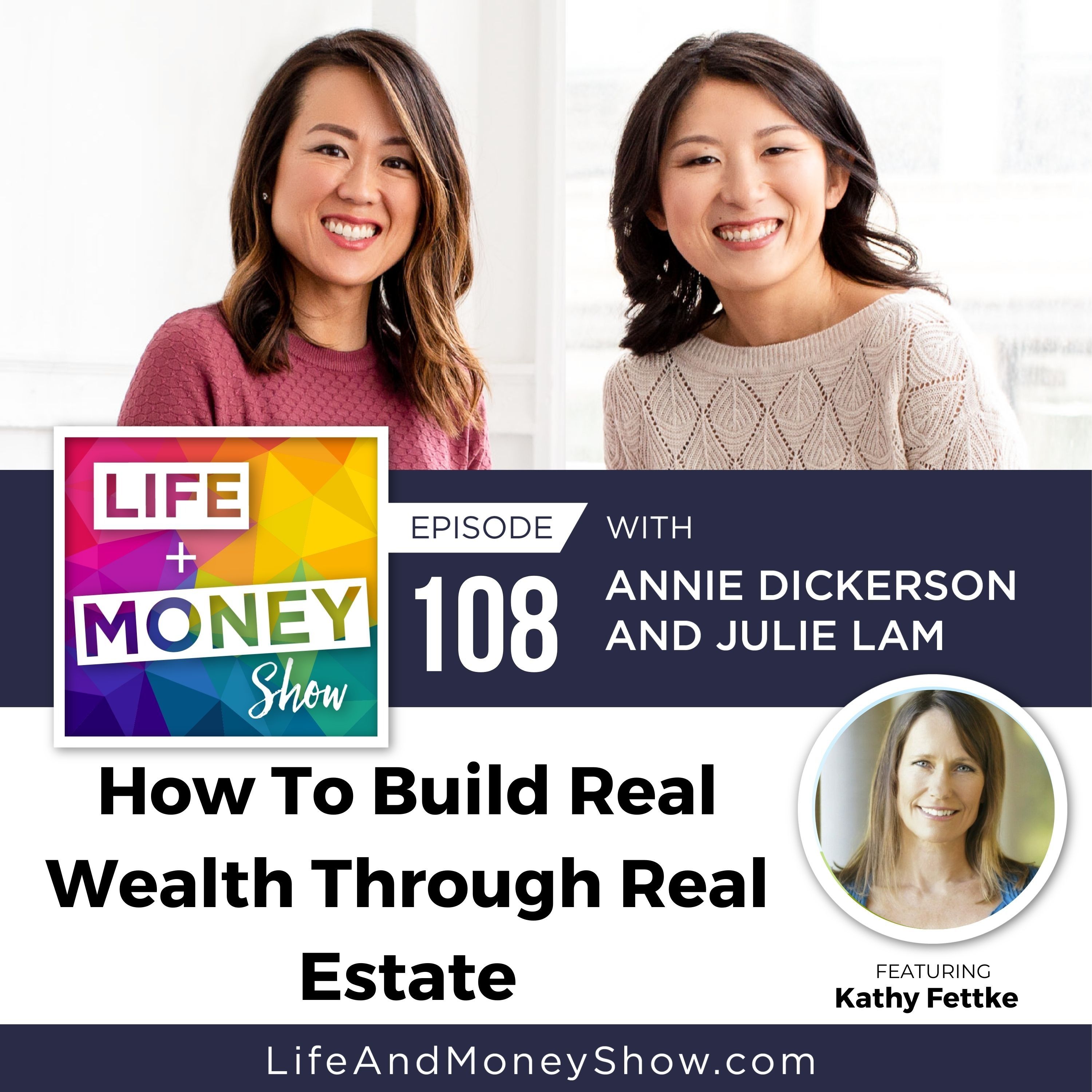 How To Build Real Wealth Through Real Estate with Kathy Fettke episode artwork