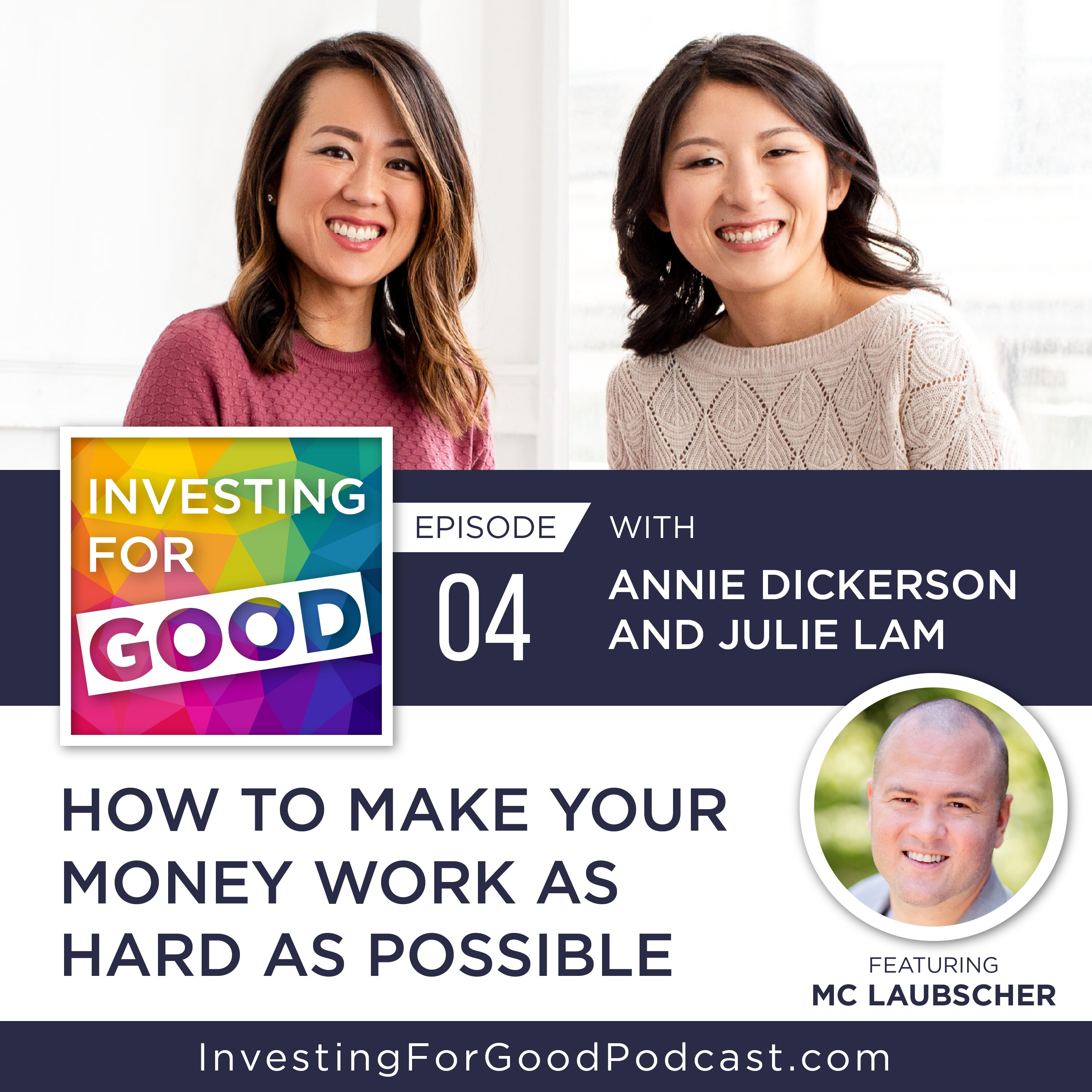 How to Make Your Money Work as Hard as Possible With M.C. Laubscher episode artwork