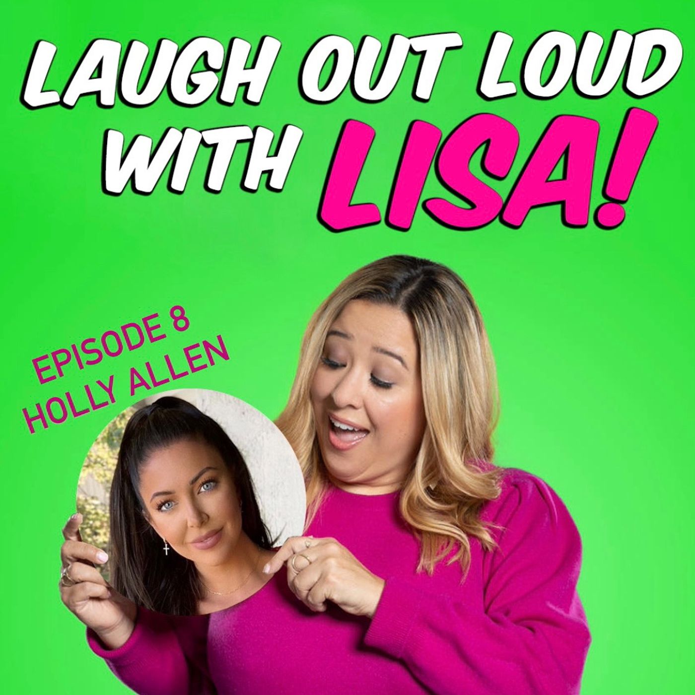 Laugh Out Loud with Lisa