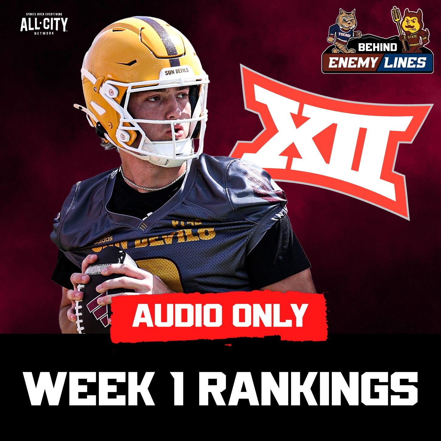 Behind Enemy Lines: Where Do ASU & Arizona Rank In Big 12 Power Rankings Ahead Of Week 1? episode artwork