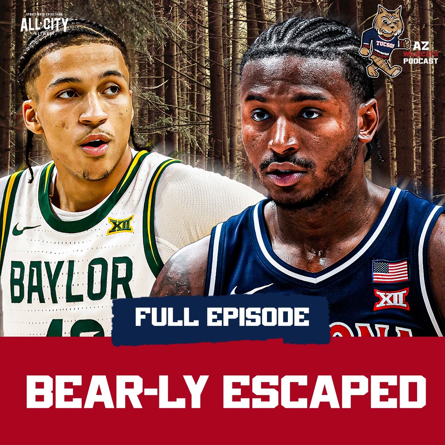 POSTGAME: No. 2 Arizona ESCAPES Against Baylor & Cameron Carr To Maintain LEAD In Big 12 Race