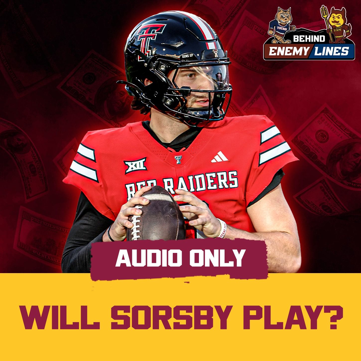 Behind Enemy Lines: Will Brendan Sorsby Play For Texas Tech In 2026? episode artwork