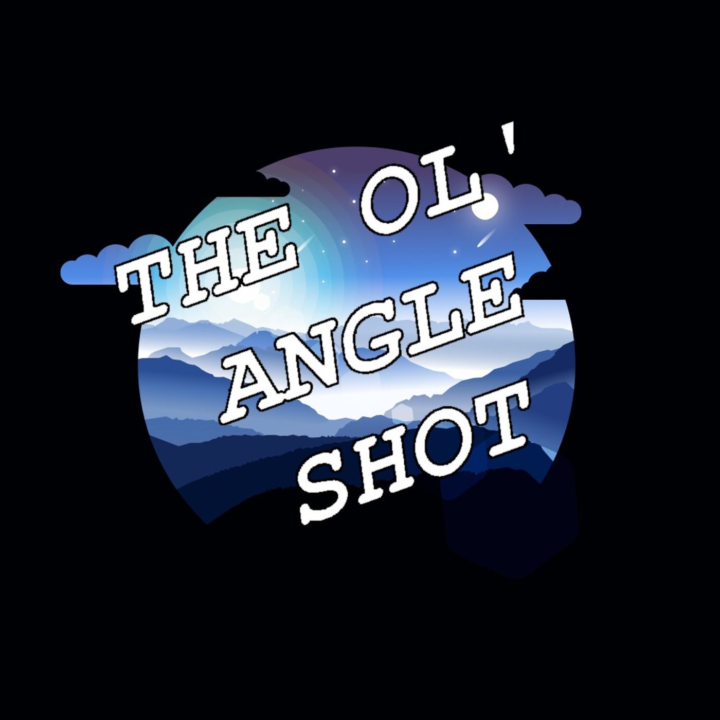 The Ol\' Angle Shot