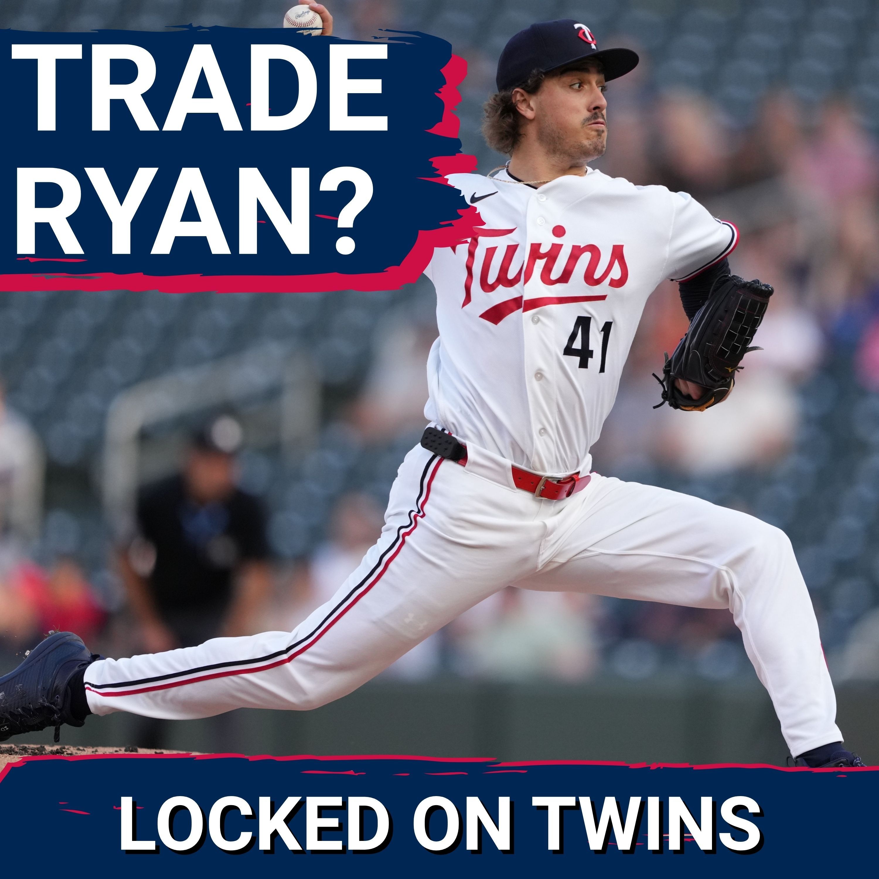 SELL HIGH: Minnesota Twins Should CONSIDER Trading Joe Ryan at PEAK Value