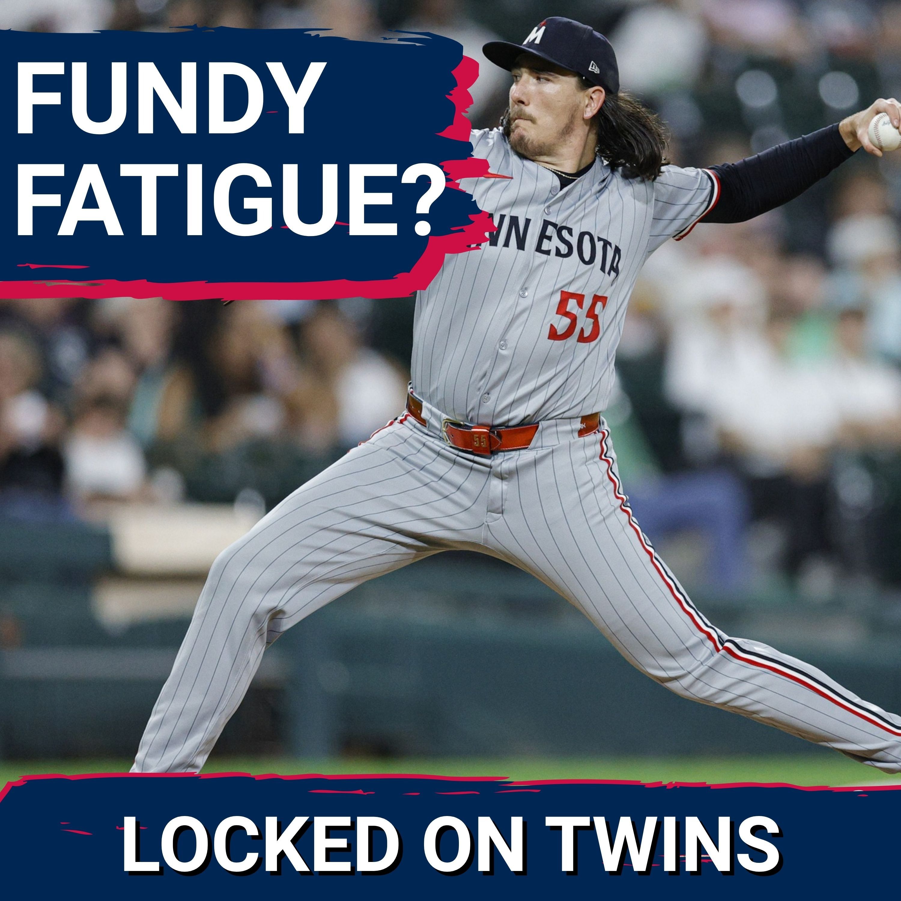 SHAKY: Kody Funderburk Overuse STRESSES Minnesota Twins Bullpen, Sparks CONCERN