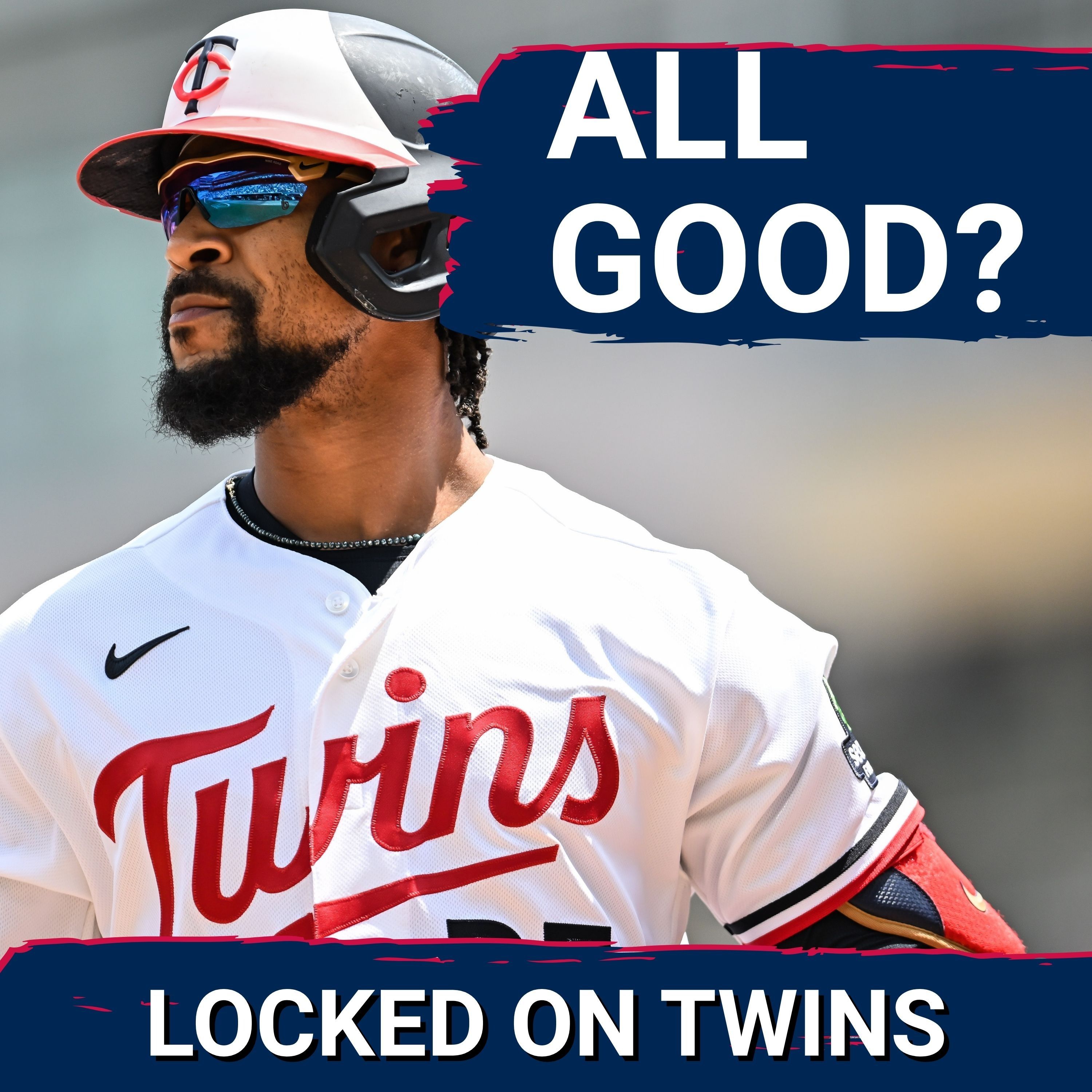 ALL GOOD? Why The Minnesota Twins Lineup Will Still CRUSH Without Byron Buxton... For Now episode artwork