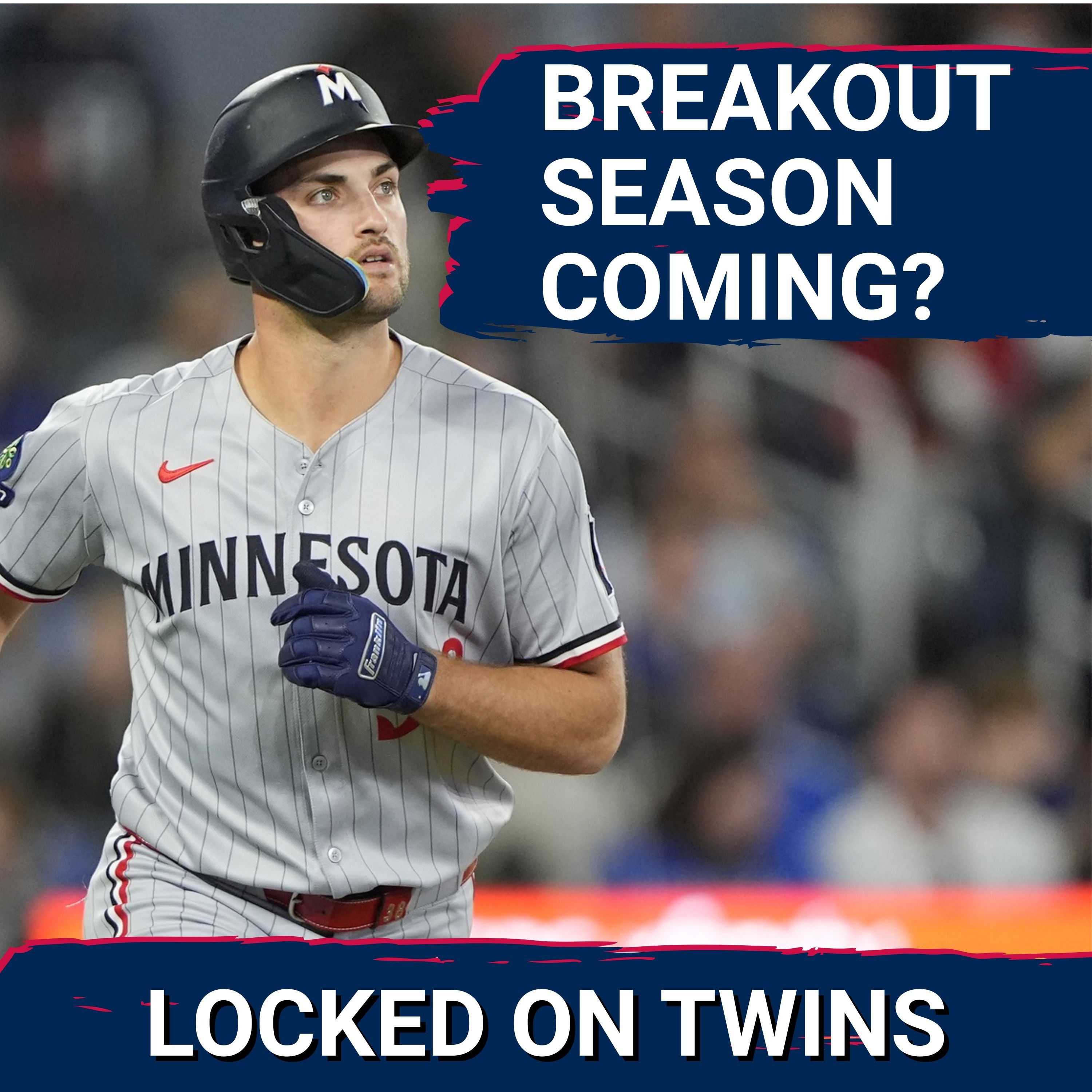 BREAKOUT: Why Matt Wallner Needs to SMASH Expectations for Minnesota Twins in 2026