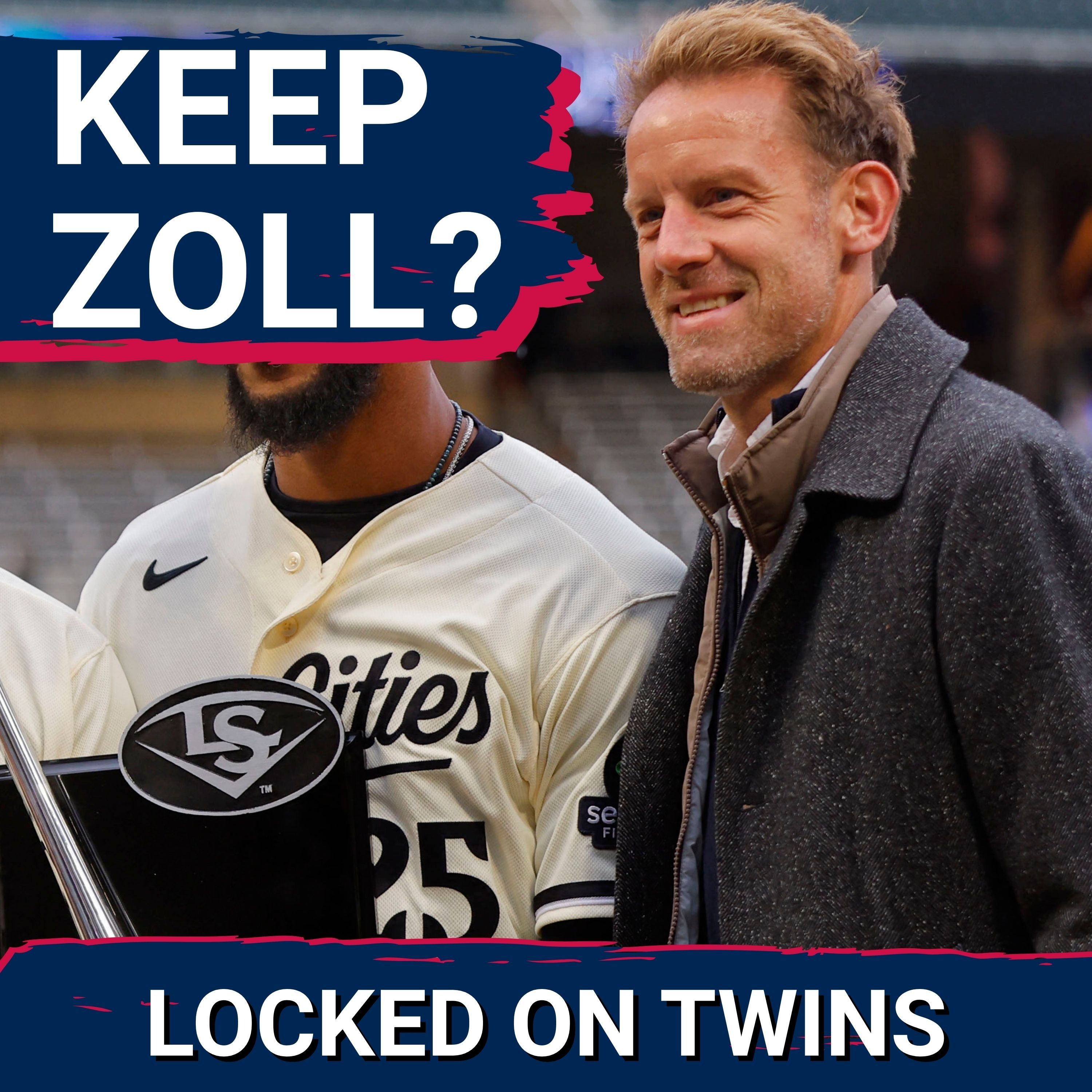 STAY OR GO? Minnesota Twins GM Jeremy Zoll Hasn't Earned the Full Time Front Office Leader Position episode artwork