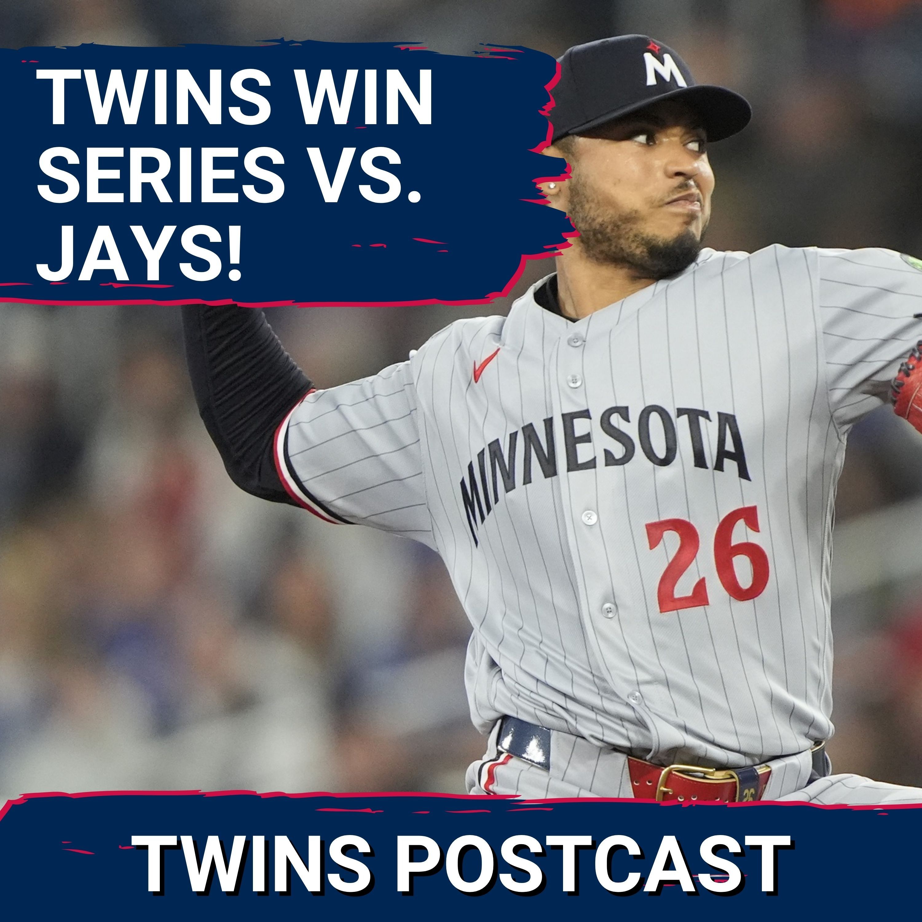 TWINS POSTCAST: Minnesota Twins WIN Series In Toronto As Lineup AMBUSHES Max Scherzer
