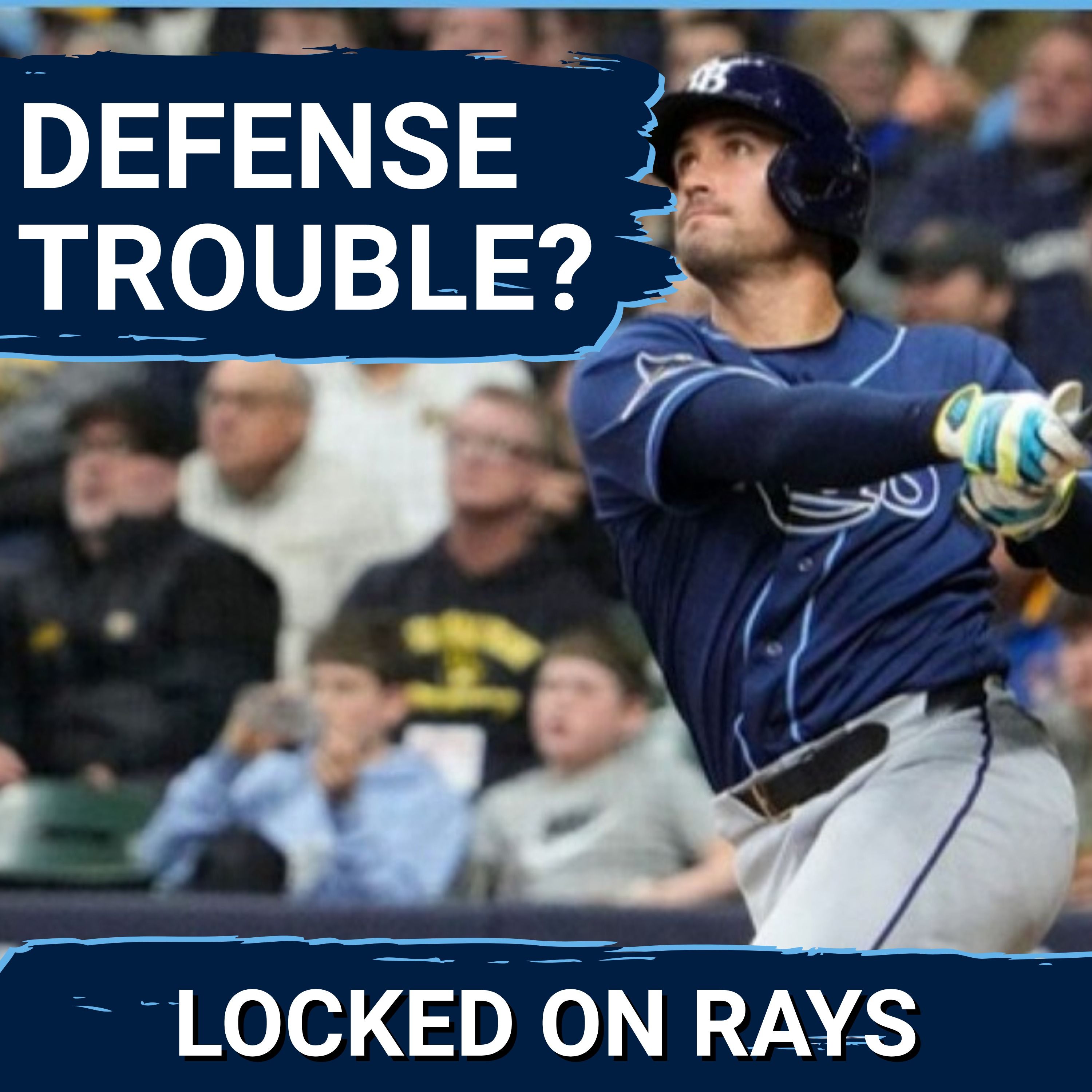 Tampa Bay Rays Must Find an ANSWER to Their DEFENSIVE WOES