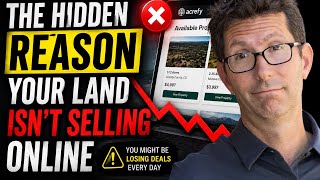 The Hidden Reason Your Land Isn’t Selling Online