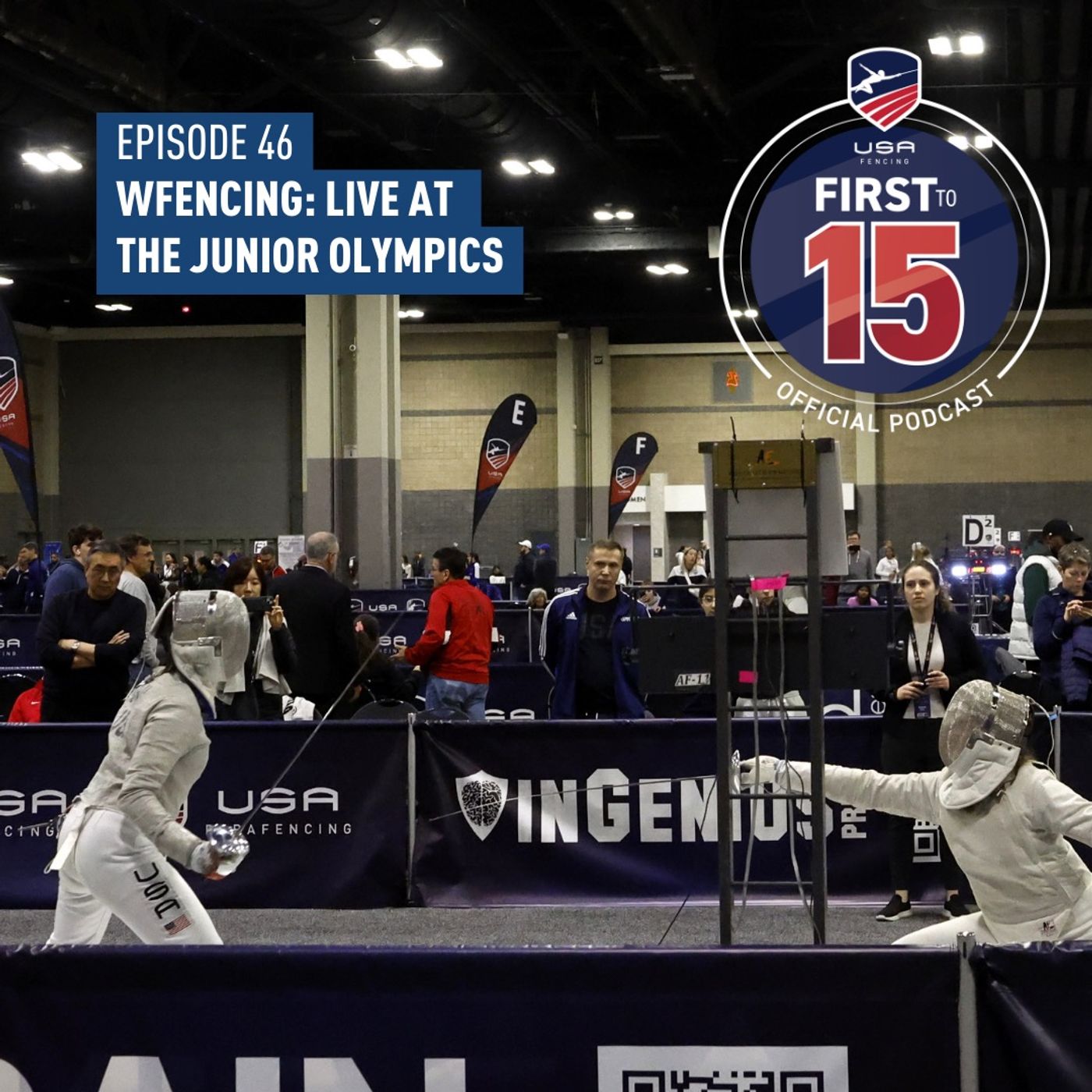 First to 15: The USA Fencing Podcast - 来自青少年奥运会现场：女子击剑的重要性——为何年轻女性应继续在大学练习击剑 封面