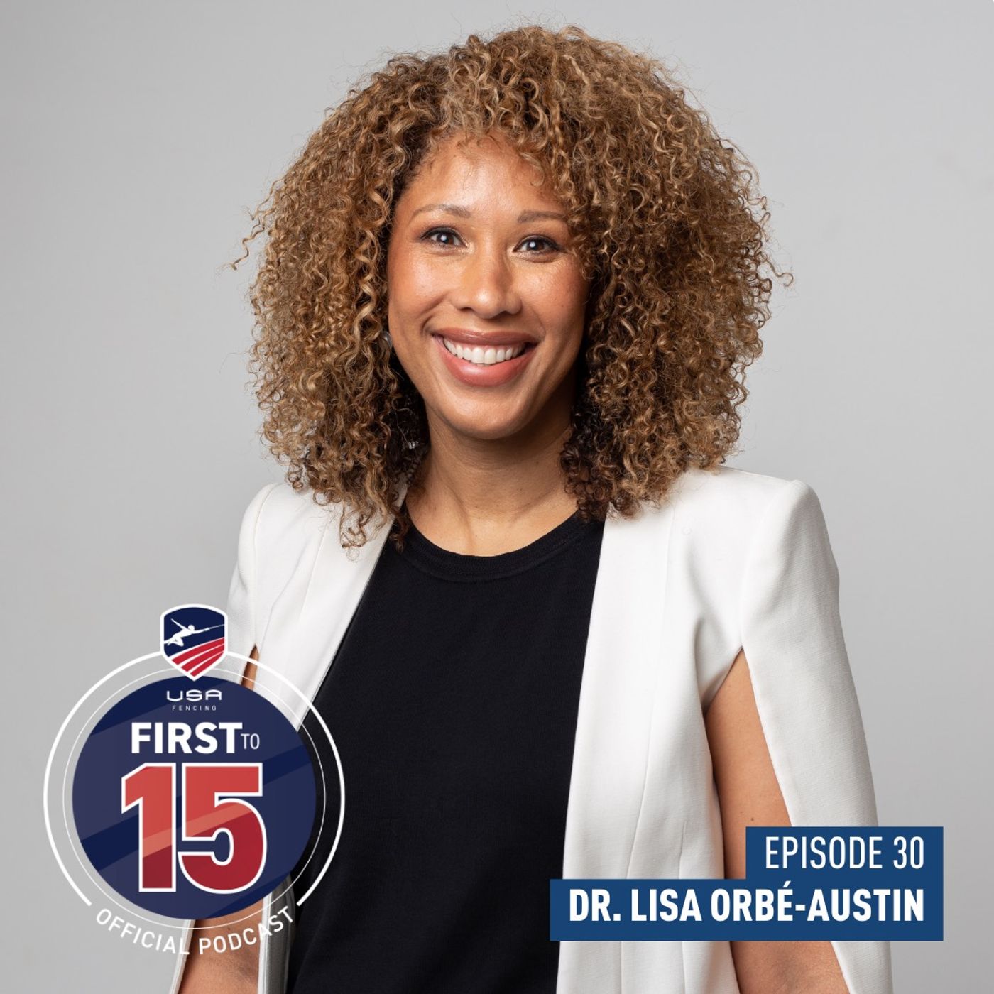 First to 15: The USA Fencing Podcast