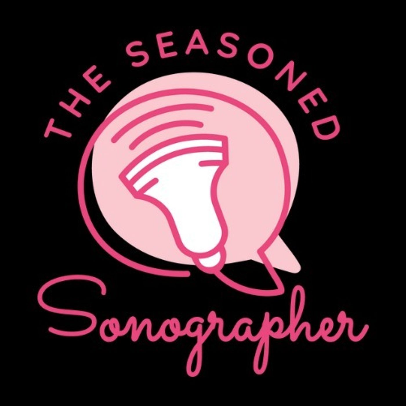 The Seasoned Sonographer