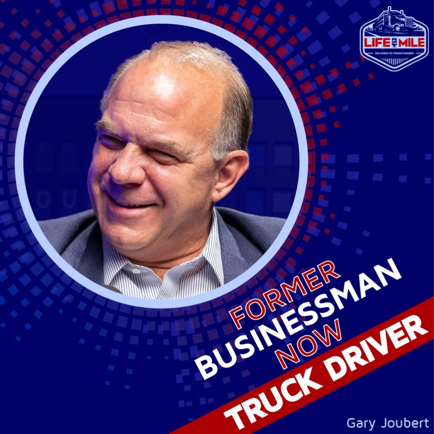 From Businessman To Truck Driver: A Trucker's Story From Businessman To Truck Driver: A Trucker's Story