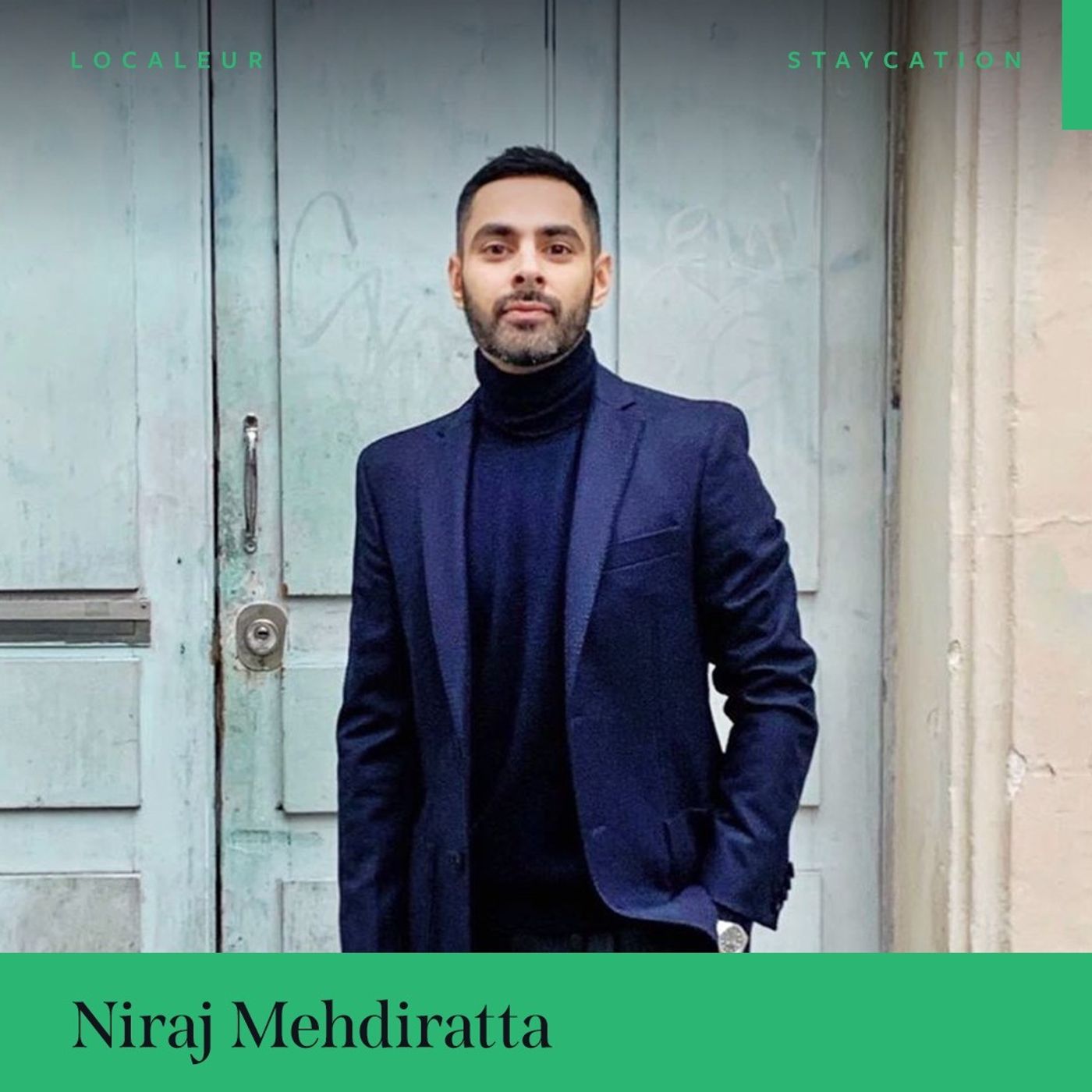 Restaurants in a Rapidly Changing World with Niraj Mehdiratta